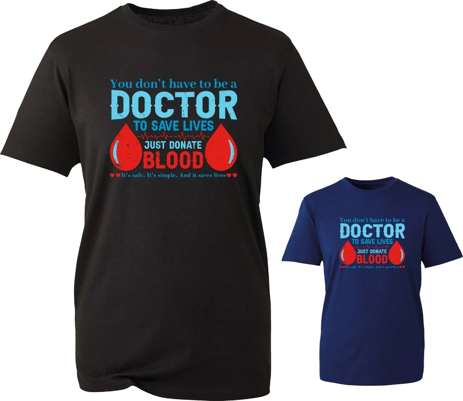 You Don't Have To Be A Doctor To Save Lives Awareness T-Shirt Blood Donation Top Unisex T-shirt, Sweatshirt, Hoodie, Long Sleeve Tee - T-Shirt, Sweatshirt, Hoodie