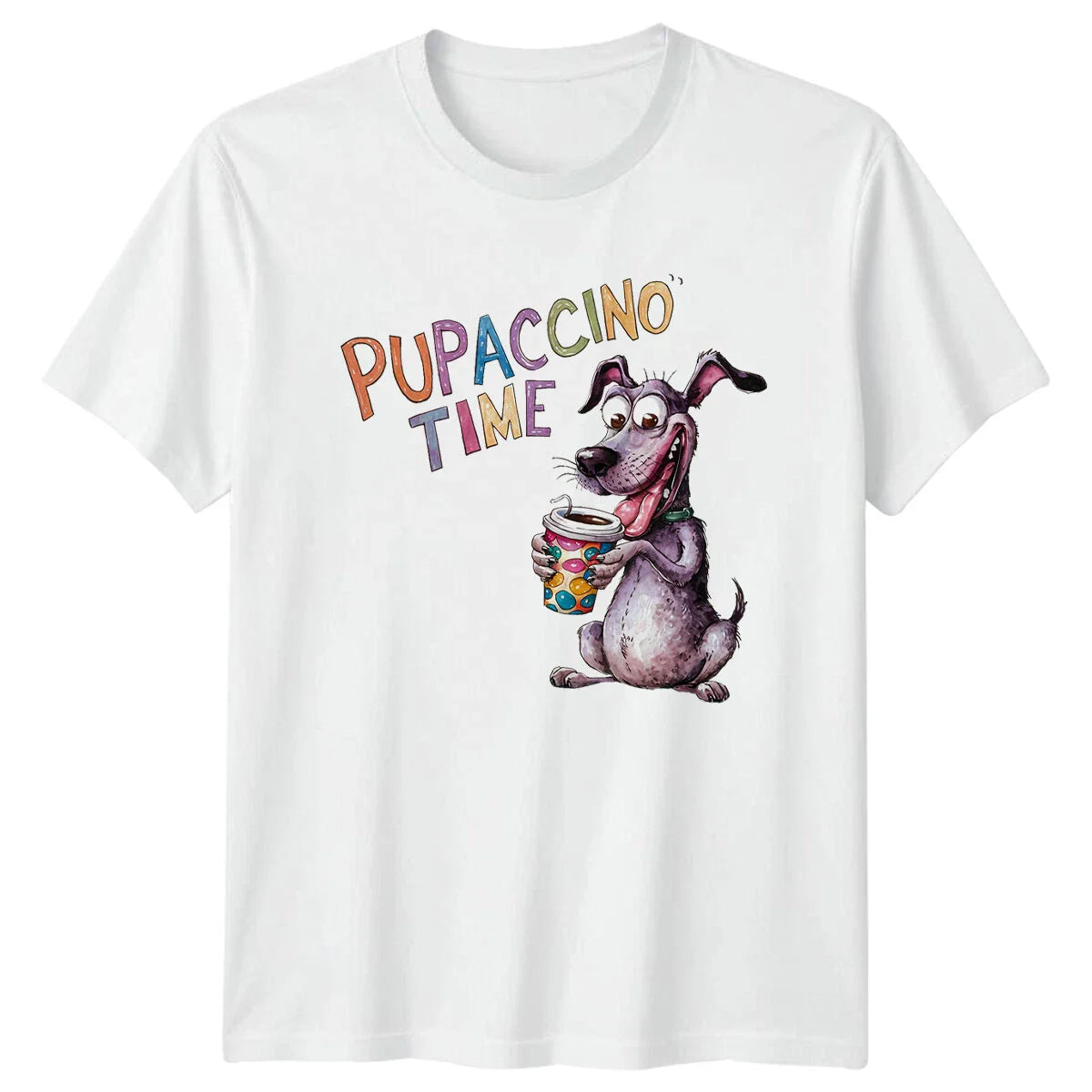 Funny Dog "Pupaccino Time" Quote Graphic T-Shirt Unisex T-shirt, Sweatshirt, Hoodie, Long Sleeve Tee - T-Shirt, Sweatshirt, Hoodie