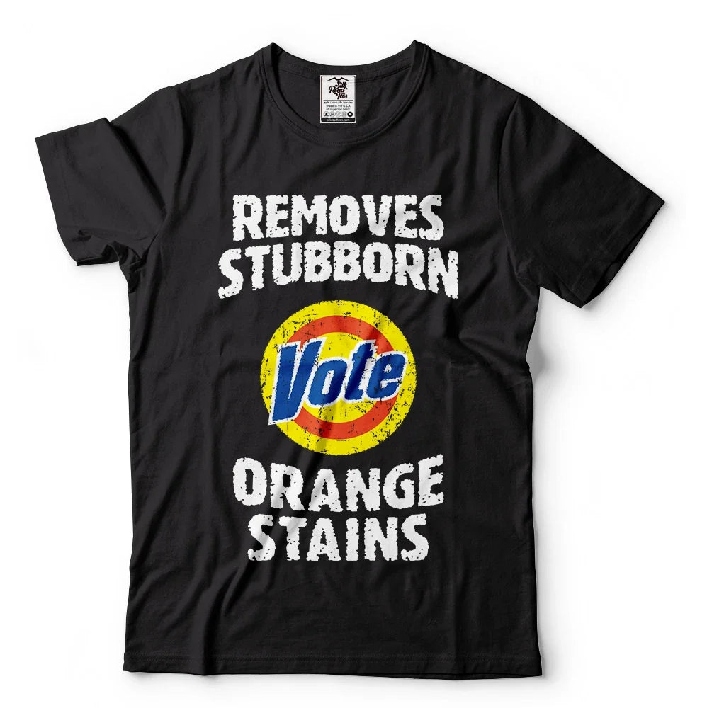 Anti trump shirts Vote Removes Stubborn Orange Stains Funny Political T-Shirt Unisex T-shirt, Sweatshirt, Hoodie, Long Sleeve Tee - T-Shirt, Sweatshirt, Hoodie