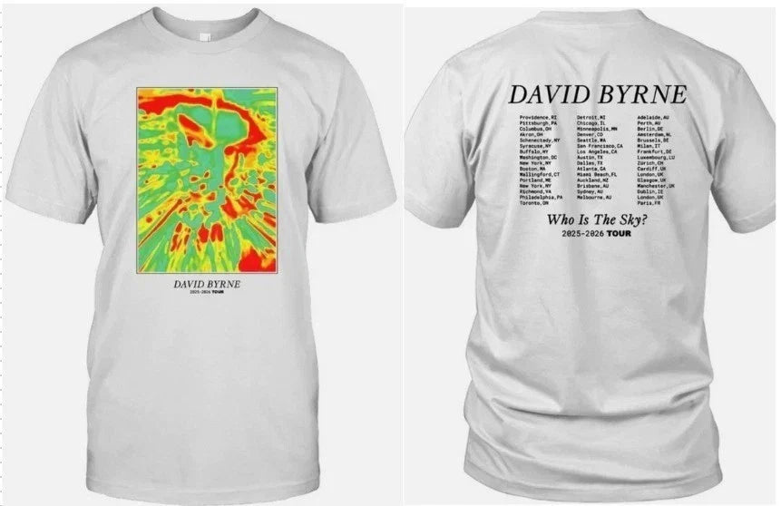David Byrne Who Is The Sky 2025 2026 Tour T shirt Unisex T-shirt, Sweatshirt, Hoodie, Long Sleeve Tee - T-Shirt, Sweatshirt, Hoodie