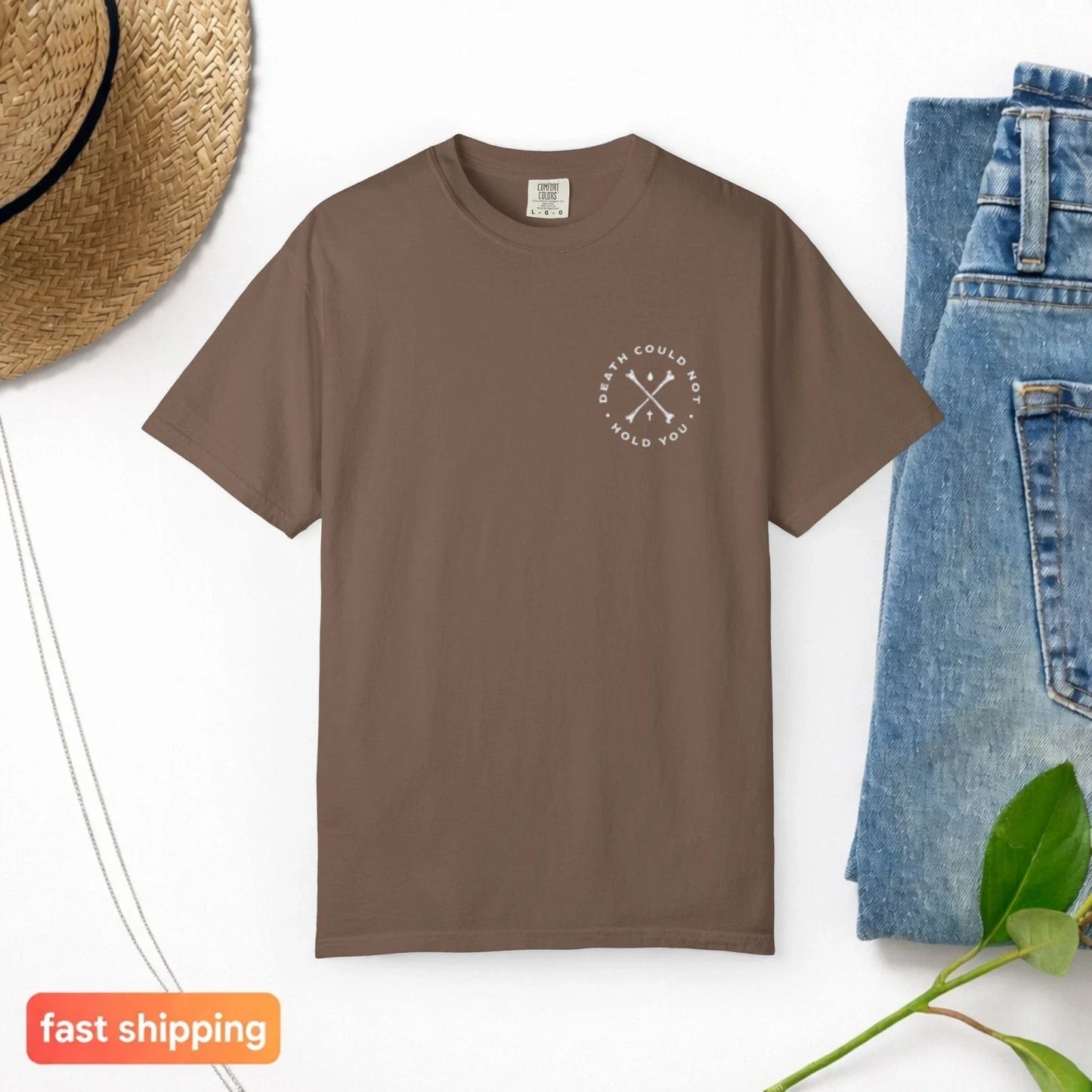 Death Could Not Hold You Unisex Comfort Colors T-shirt | Faith Design Unisex T-shirt, Sweatshirt, Hoodie, Long Sleeve Tee - T-Shirt, Sweatshirt, Hoodie