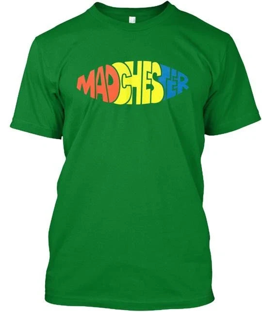 Madchester T-Shirt Made in the USA Size S to 5XL Unisex T-shirt, Sweatshirt, Hoodie, Long Sleeve Tee - T-Shirt, Sweatshirt, Hoodie