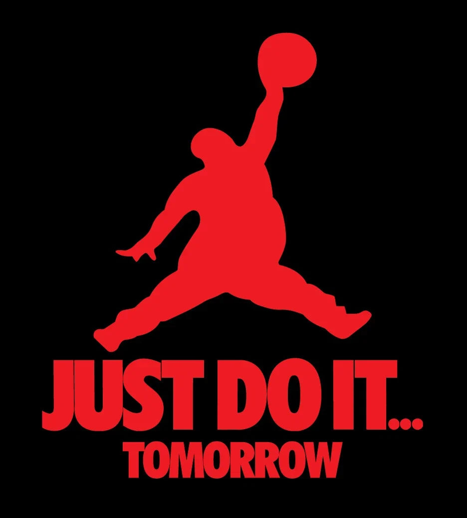 Just Do It Tomorrow parody shirt Funny Procrastination basketball red black Unisex T-shirt, Sweatshirt, Hoodie, Long Sleeve Tee - T-Shirt, Sweatshirt, Hoodie