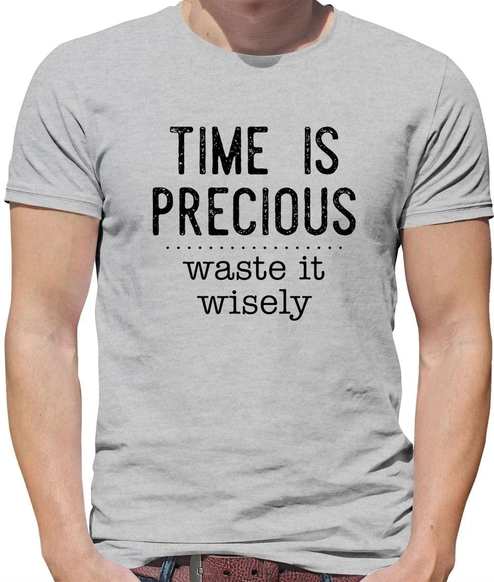 Time Is Precious, Waste It Wisely - Mens T-Shirt - Funny Slogan Gift Lazy Unisex T-shirt, Sweatshirt, Hoodie, Long Sleeve Tee - T-Shirt, Sweatshirt, Hoodie
