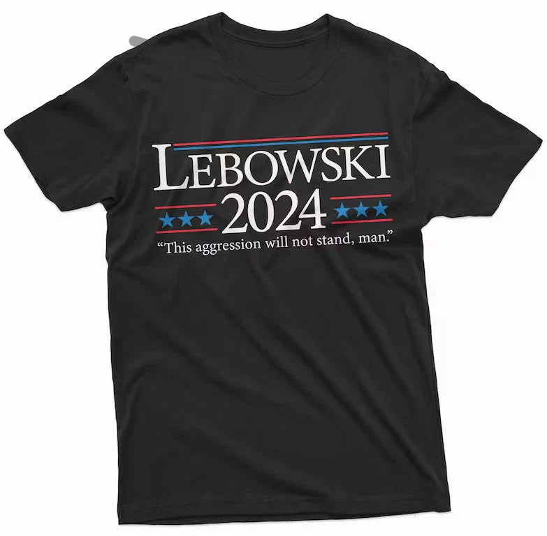 Men's Lebowski 2024 Shirt Funny Lebowski Quote Shirt USA Politics 2024 Election Unisex T-shirt, Sweatshirt, Hoodie, Long Sleeve Tee - T-Shirt, Sweatshirt, Hoodie