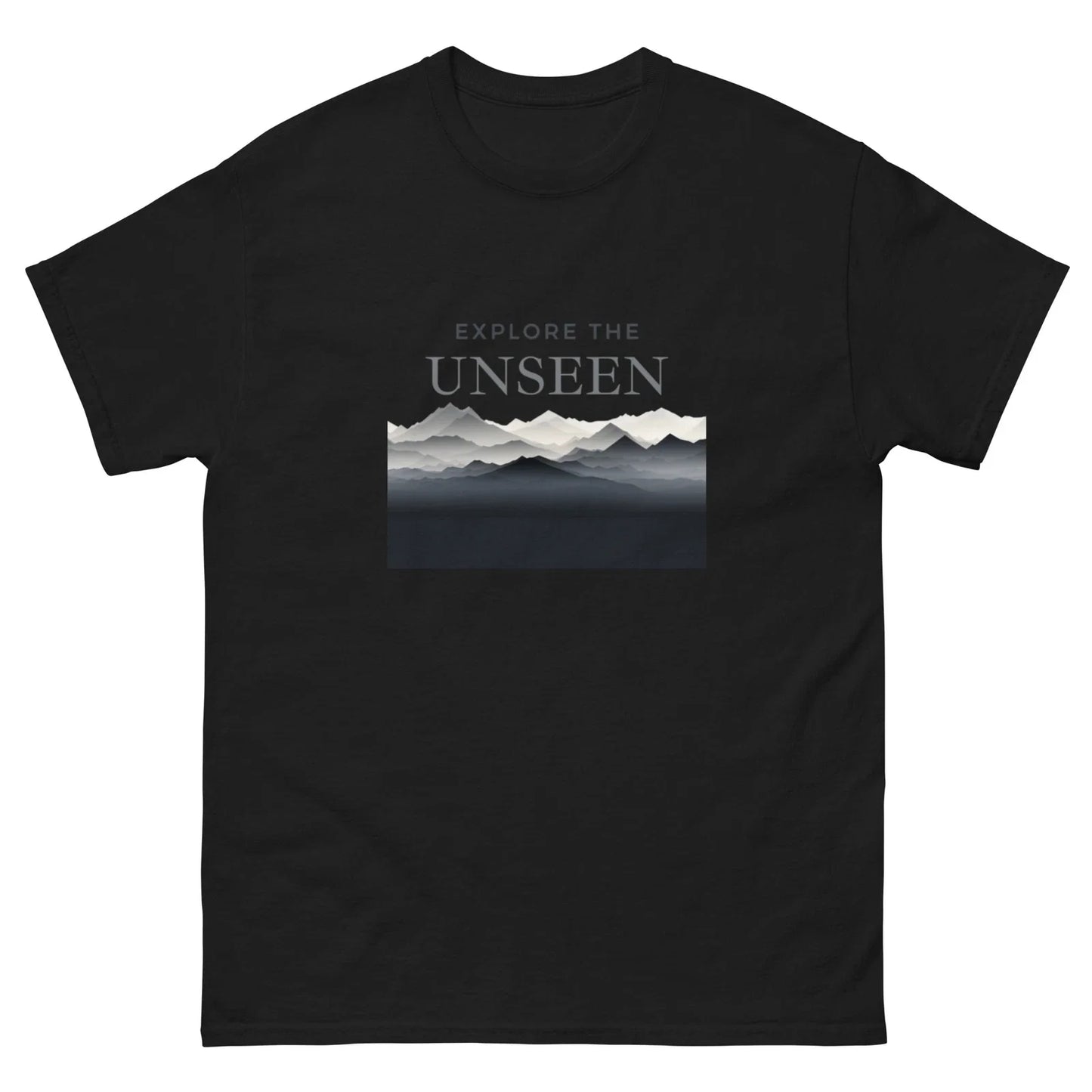 Explore the Unseen Mountain Graphic Tee  Minimalist Adventure Shirt, Casual Unisex T-shirt, Sweatshirt, Hoodie, Long Sleeve Tee - T-Shirt, Sweatshirt, Hoodie