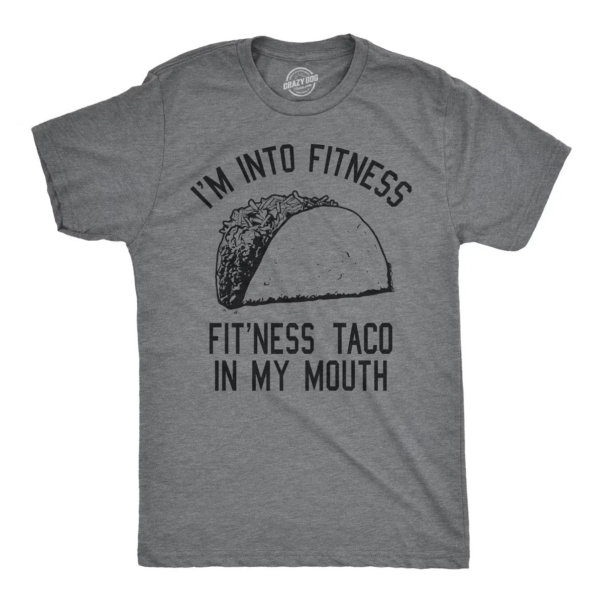 Mens Fitness Taco Funny T Shirt Humorous Gym Graphic Novelty Sarcastic Tee Guys Unisex T-shirt, Sweatshirt, Hoodie, Long Sleeve Tee - T-Shirt, Sweatshirt, Hoodie