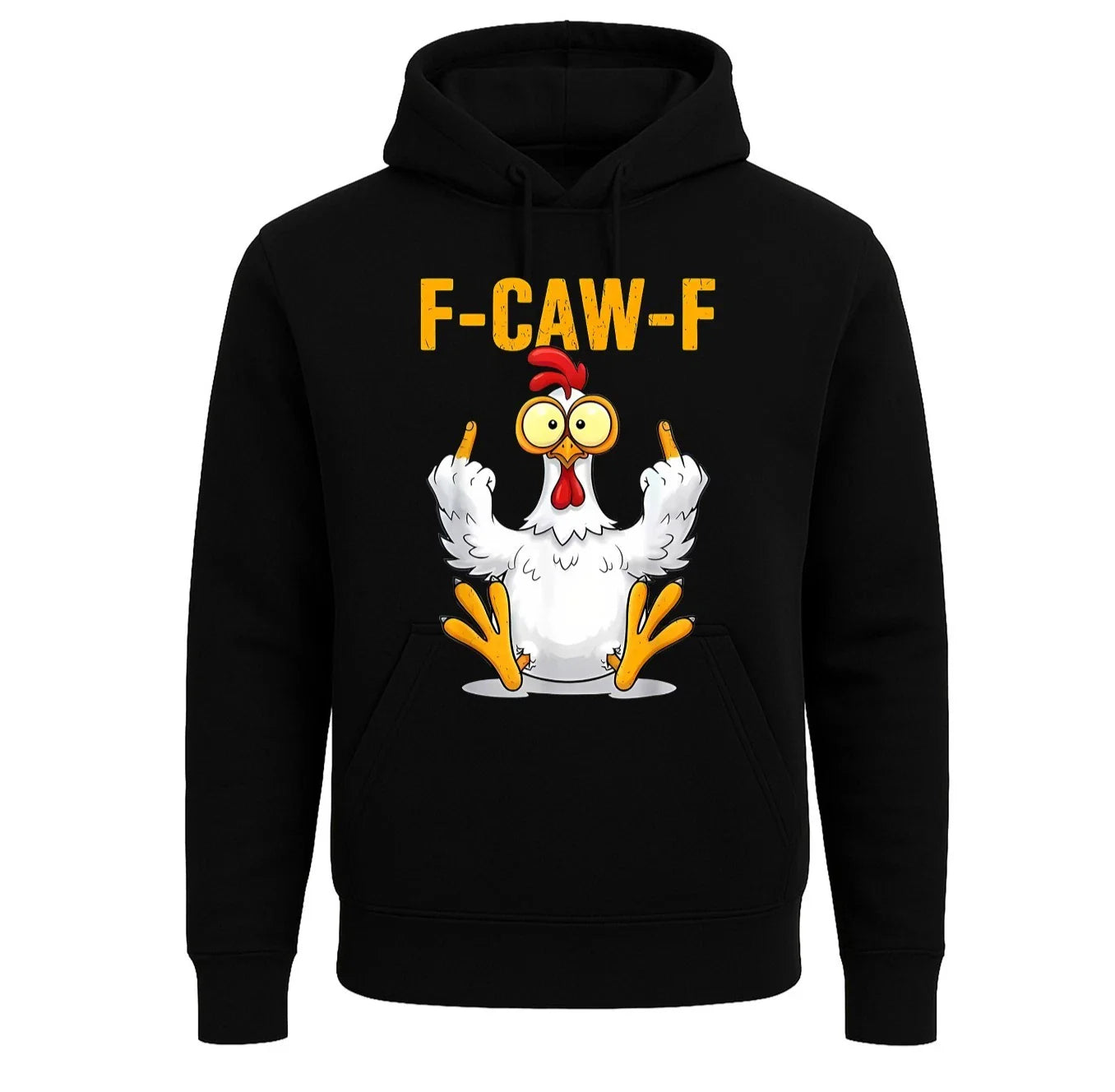 F-CAW-F Chicken Sarcastic Bird Pun Joke Novelty Gift Men Hoodie And Longsleeve Unisex T-shirt, Sweatshirt, Hoodie, Long Sleeve Tee - T-Shirt, Sweatshirt, Hoodie
