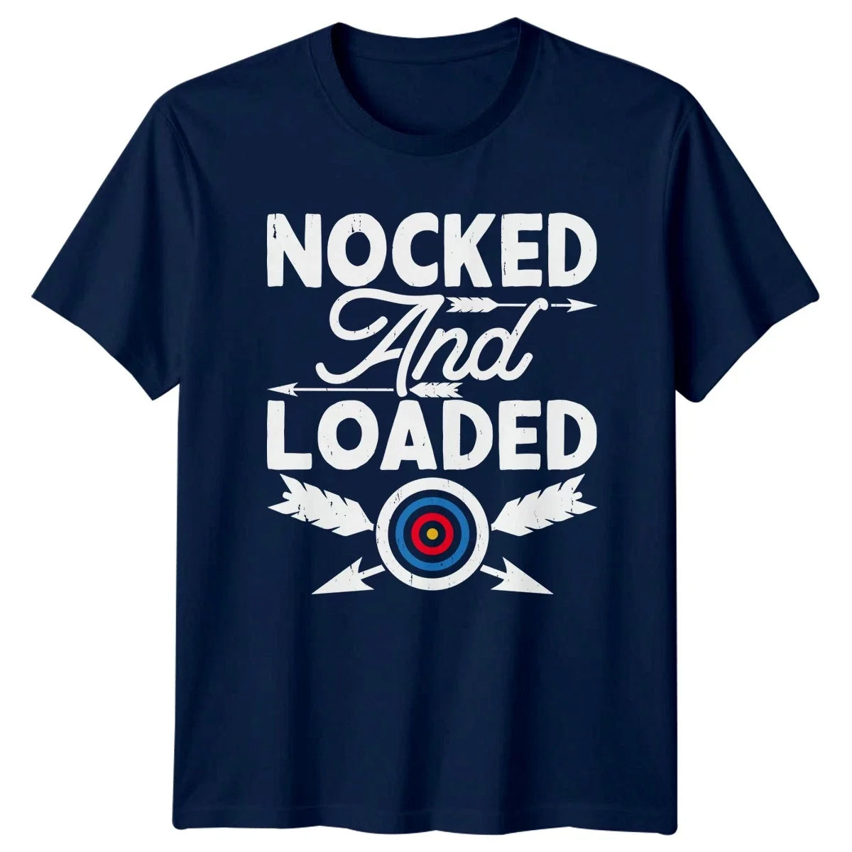 Nocked And Loaded T-Shirt Target Archery Archery Gift For Him And Her Unisex T-shirt, Sweatshirt, Hoodie, Long Sleeve Tee - T-Shirt, Sweatshirt, Hoodie