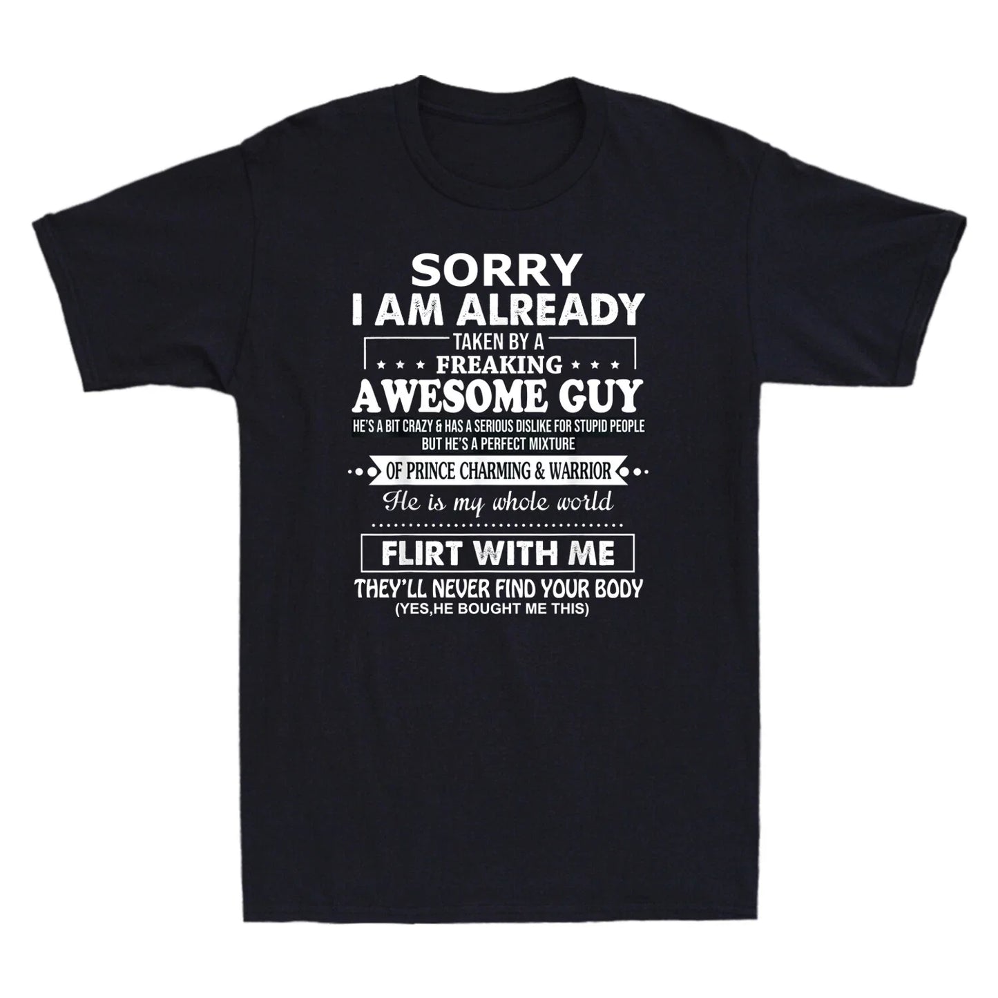 Sorry I Am Already Taken By A Freaking Awesome Guy Husband Funny Men's T-Shirt Unisex T-shirt, Sweatshirt, Hoodie, Long Sleeve Tee - T-Shirt, Sweatshirt, Hoodie