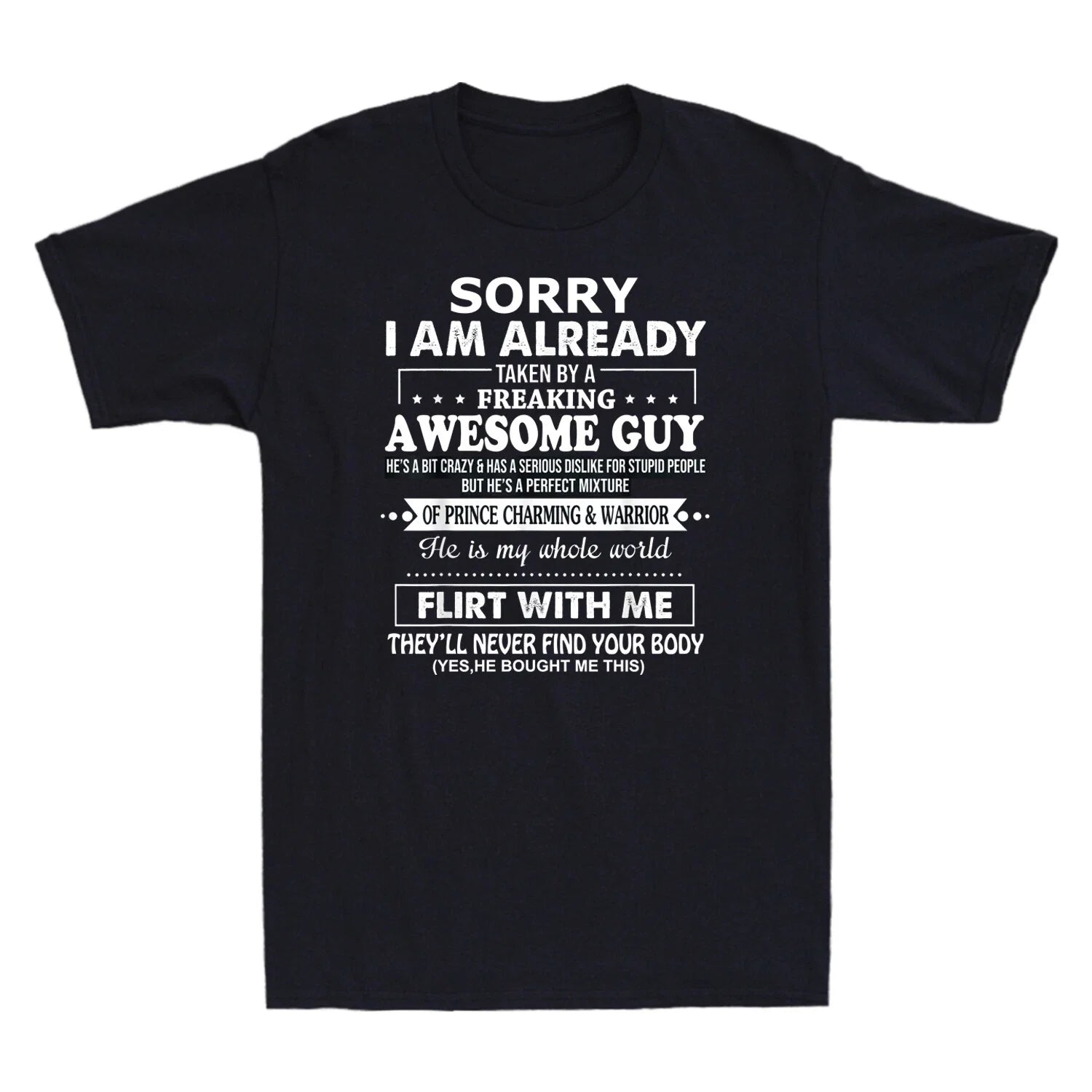Sorry I Am Already Taken By A Freaking Awesome Guy Husband Funny Men's T-Shirt Unisex T-shirt, Sweatshirt, Hoodie, Long Sleeve Tee - T-Shirt, Sweatshirt, Hoodie