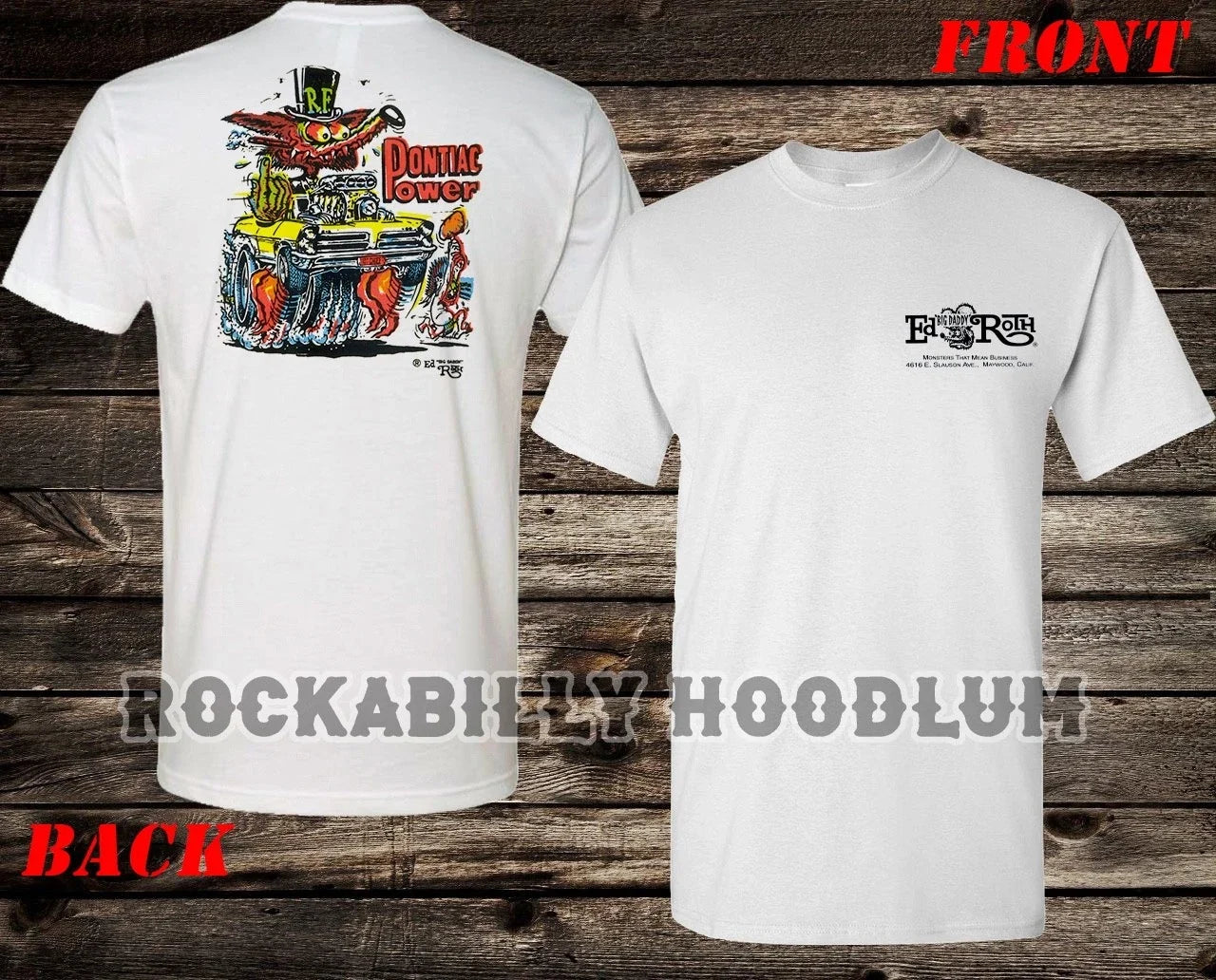 Retro Hot Rod Tee T Shirt Ed Big Daddy Roth Studios 60's Monster Pontiac Power Unisex T-shirt, Sweatshirt, Hoodie, Long Sleeve Tee - T-Shirt, Sweatshirt, Hoodie