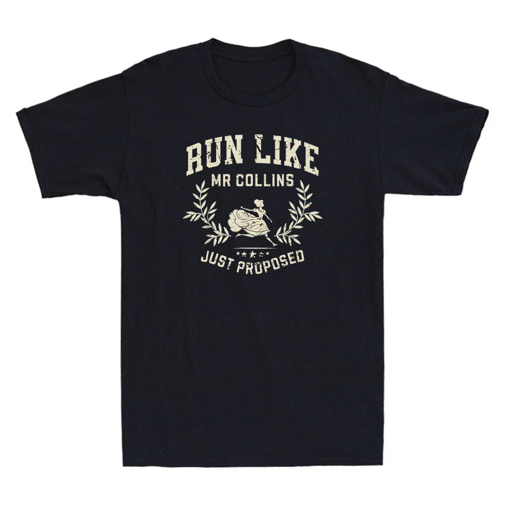 Run Like Mr Collins Just Proposed Funny Graphic Humor Saying Retro Men's T-Shirt Unisex T-shirt, Sweatshirt, Hoodie, Long Sleeve Tee - T-Shirt, Sweatshirt, Hoodie