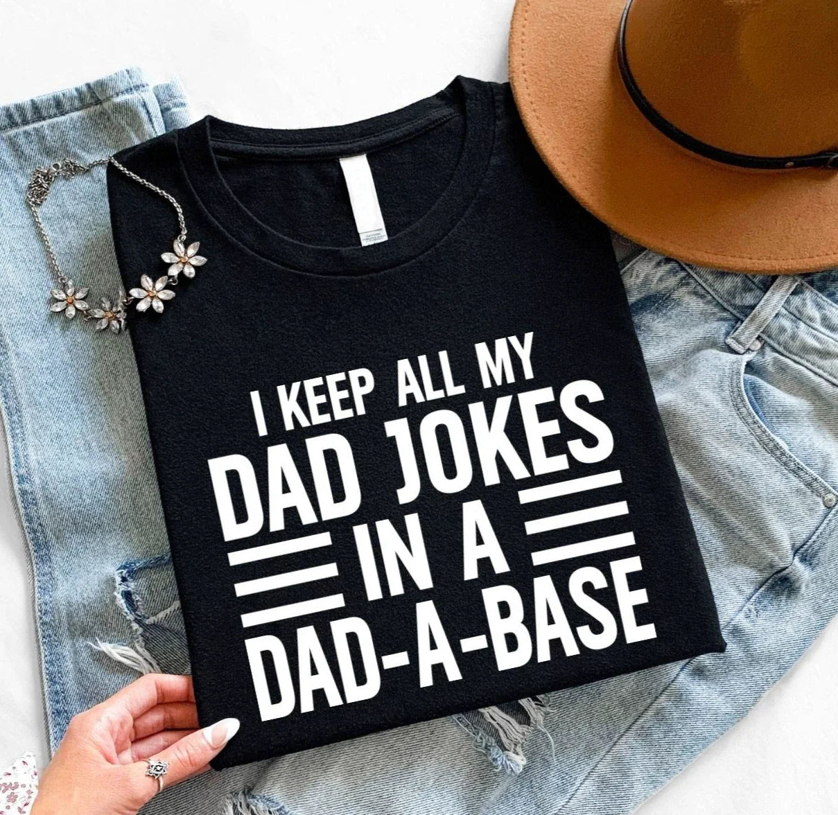 Funny Dad Joke T Shirt Dad-A-Base Quote Fathers Day Humour Graphic Tee Xmas Tops Unisex T-shirt, Sweatshirt, Hoodie, Long Sleeve Tee - T-Shirt, Sweatshirt, Hoodie