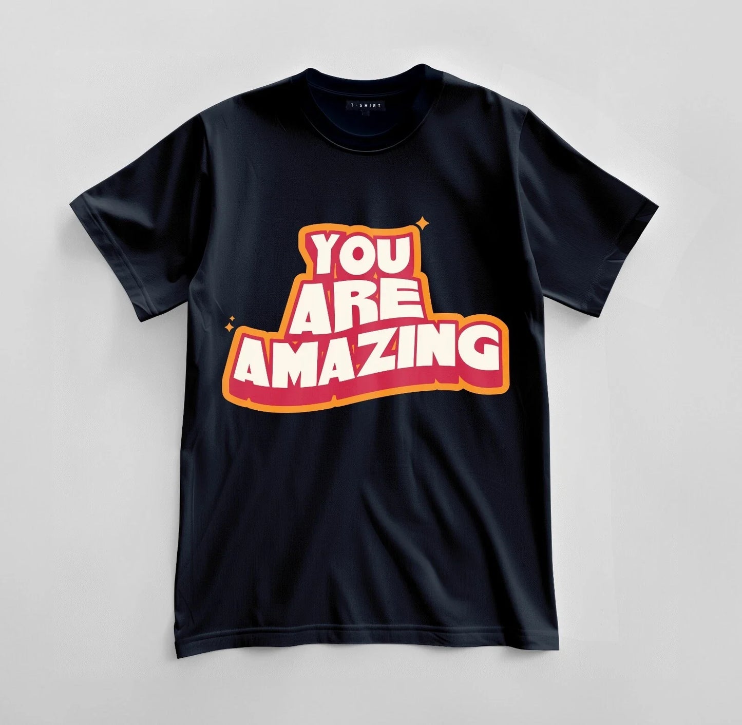 Custom You Are Amazing Graphic T-shirt Design Unisex Jersey Short Sleeve Tee Unisex T-shirt, Sweatshirt, Hoodie, Long Sleeve Tee - T-Shirt, Sweatshirt, Hoodie