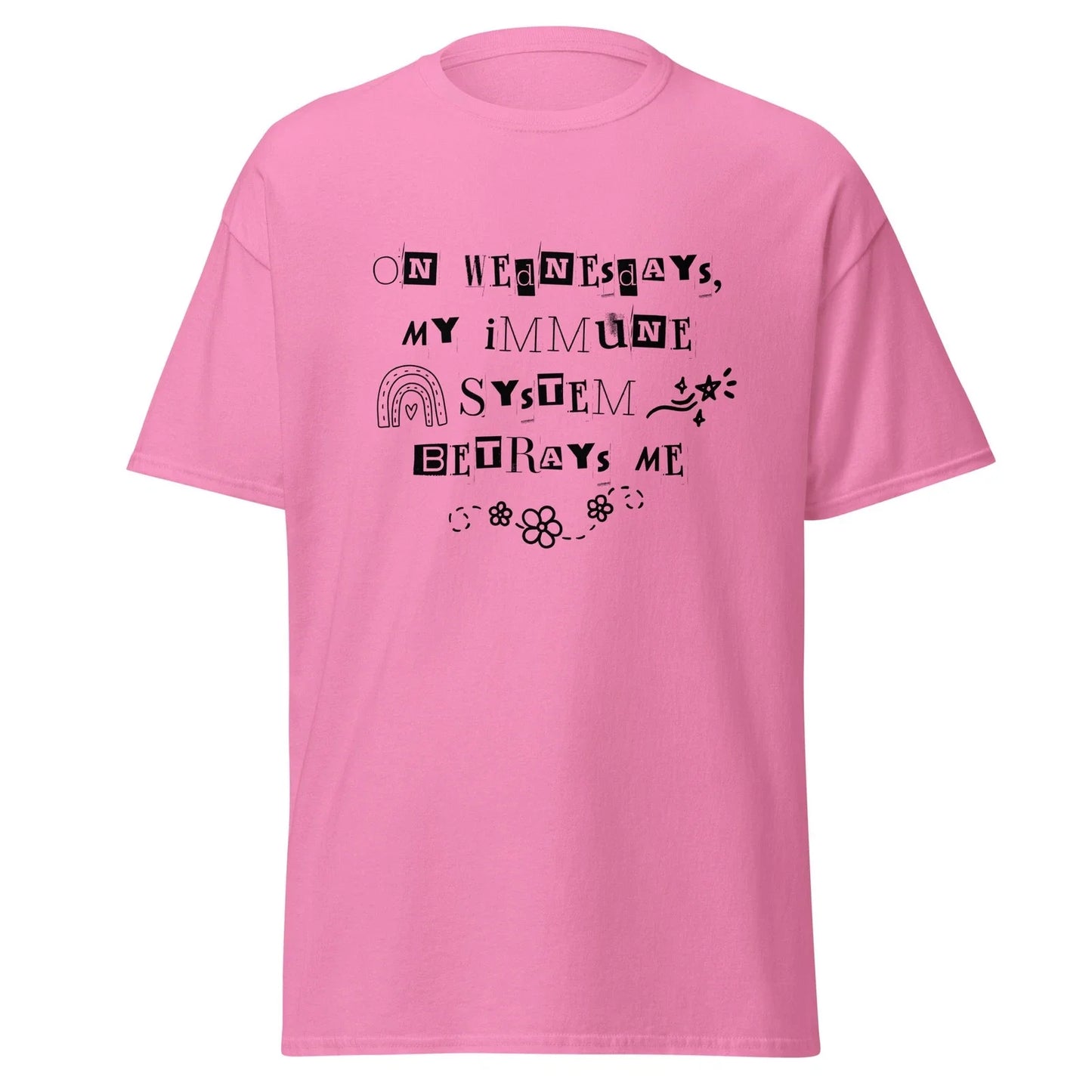 On Wednesdays My Immune System Betrays Me Shirt Chronic Illness Tee Unisex T-shirt, Sweatshirt, Hoodie, Long Sleeve Tee - T-Shirt, Sweatshirt, Hoodie