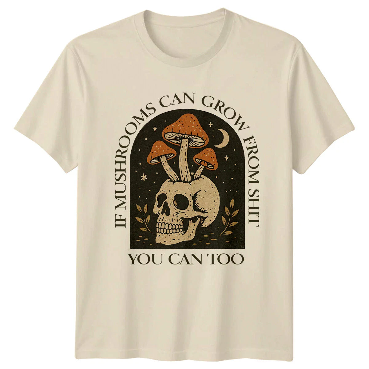 Mushrooms Grow From Dirt Skull Graphic Tee Unisex T-Shirt Unisex T-shirt, Sweatshirt, Hoodie, Long Sleeve Tee - T-Shirt, Sweatshirt, Hoodie