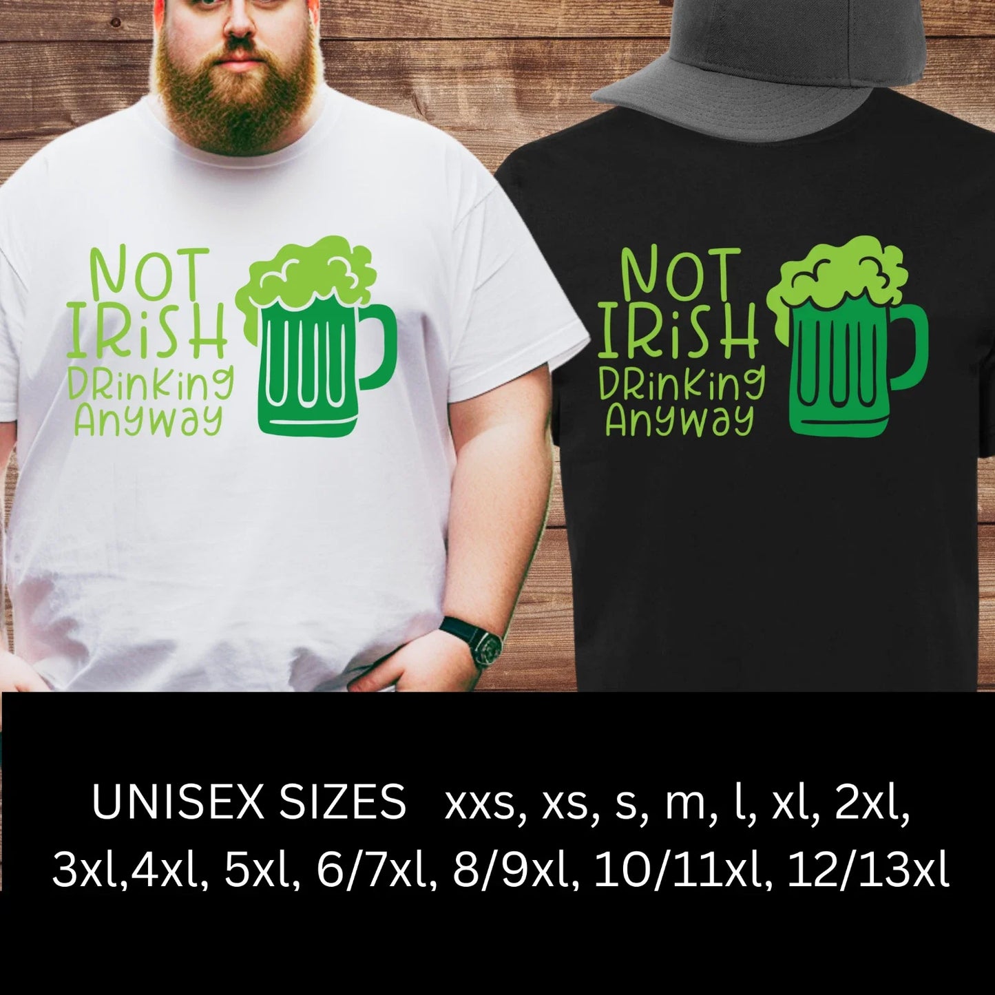 St Patrick's Day tshirt Rude Funny Sarcastic Irish Offensive T-Shirt XS-13XL Unisex T-shirt, Sweatshirt, Hoodie, Long Sleeve Tee - T-Shirt, Sweatshirt, Hoodie