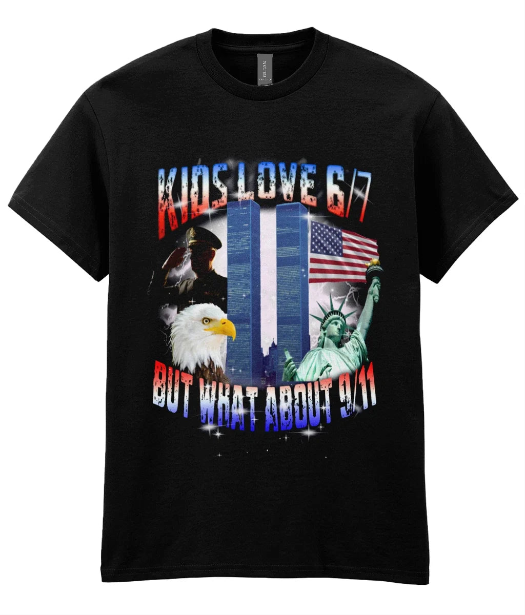Kids love 67 What about 9/11 T-Shirt | Twin Towers Meme Viral Remember CMOedy Unisex T-shirt, Sweatshirt, Hoodie, Long Sleeve Tee - T-Shirt, Sweatshirt, Hoodie