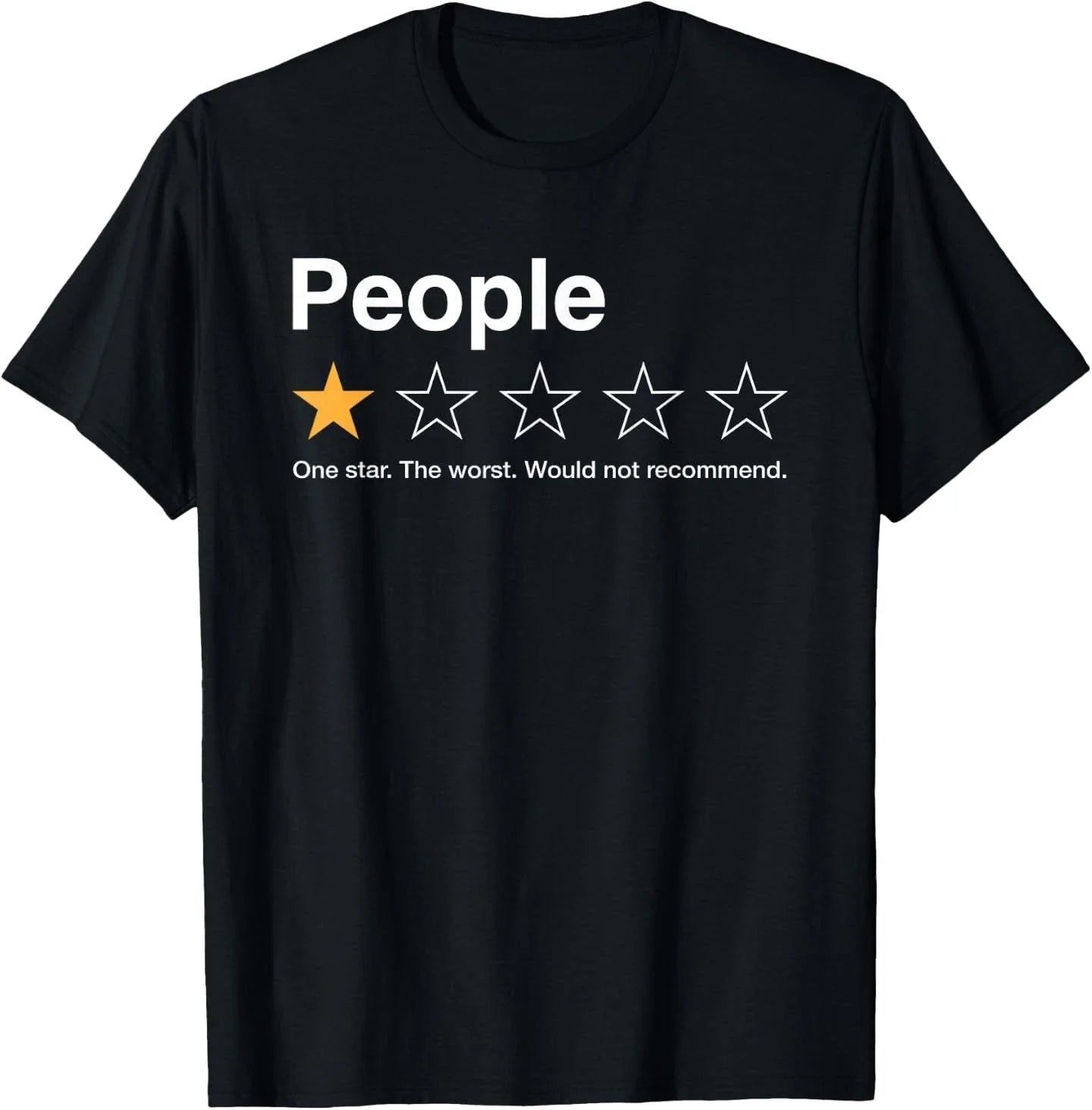 People One Star Rating Would Not Recommend Introvert T-Shirt Unisex T-shirt, Sweatshirt, Hoodie, Long Sleeve Tee - T-Shirt, Sweatshirt, Hoodie