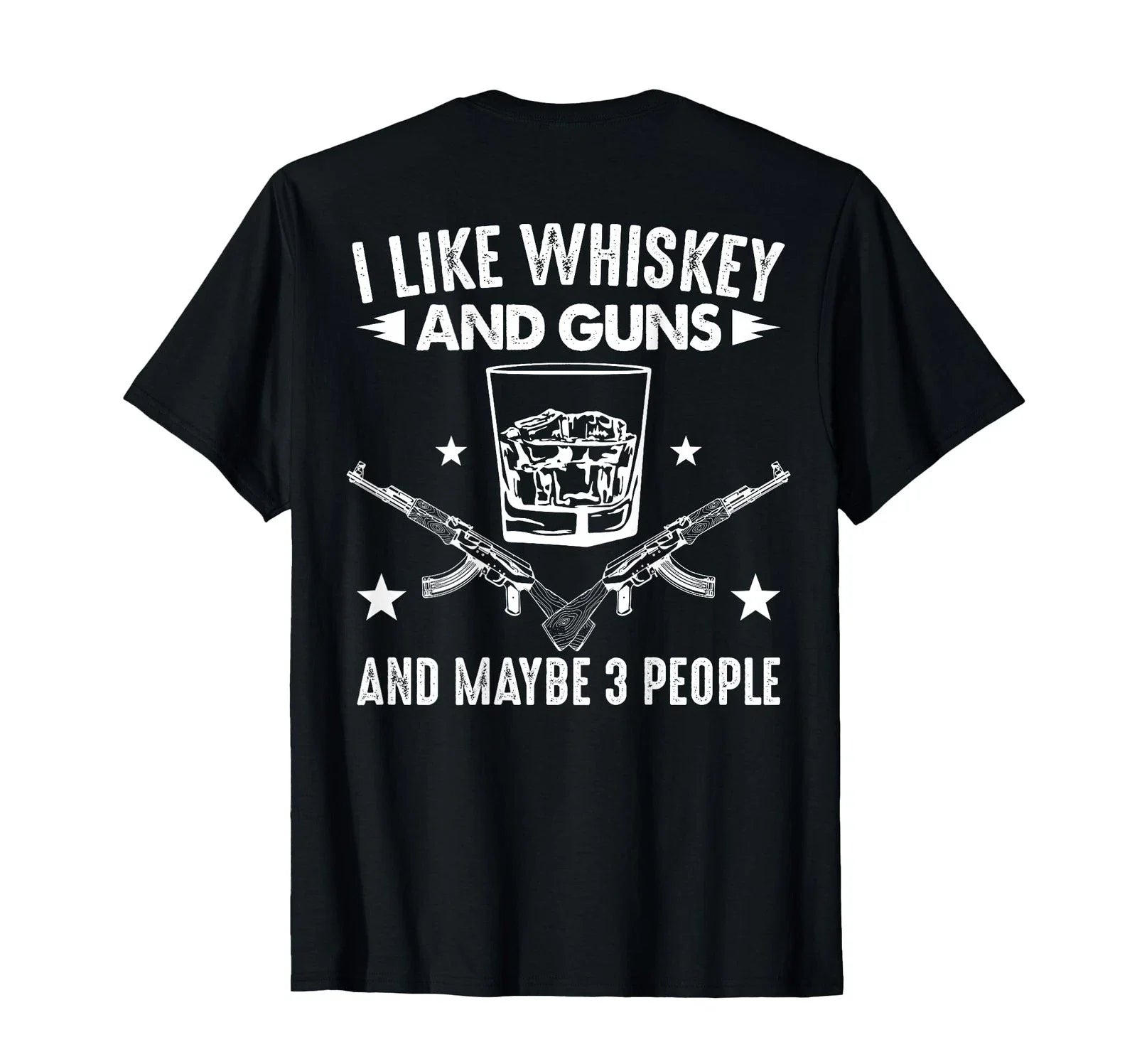 I Like Whiskey and Guns and Maybe 3 People Funny Introvert T-Shirt Unisex T-shirt, Sweatshirt, Hoodie, Long Sleeve Tee - T-Shirt, Sweatshirt, Hoodie