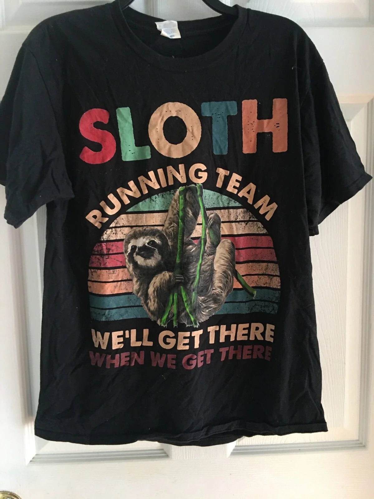 Sloth Running Team "We will get there" T-shirt  Funny Lazy Workout Tee Size M Unisex T-shirt, Sweatshirt, Hoodie, Long Sleeve Tee - T-Shirt, Sweatshirt, Hoodie