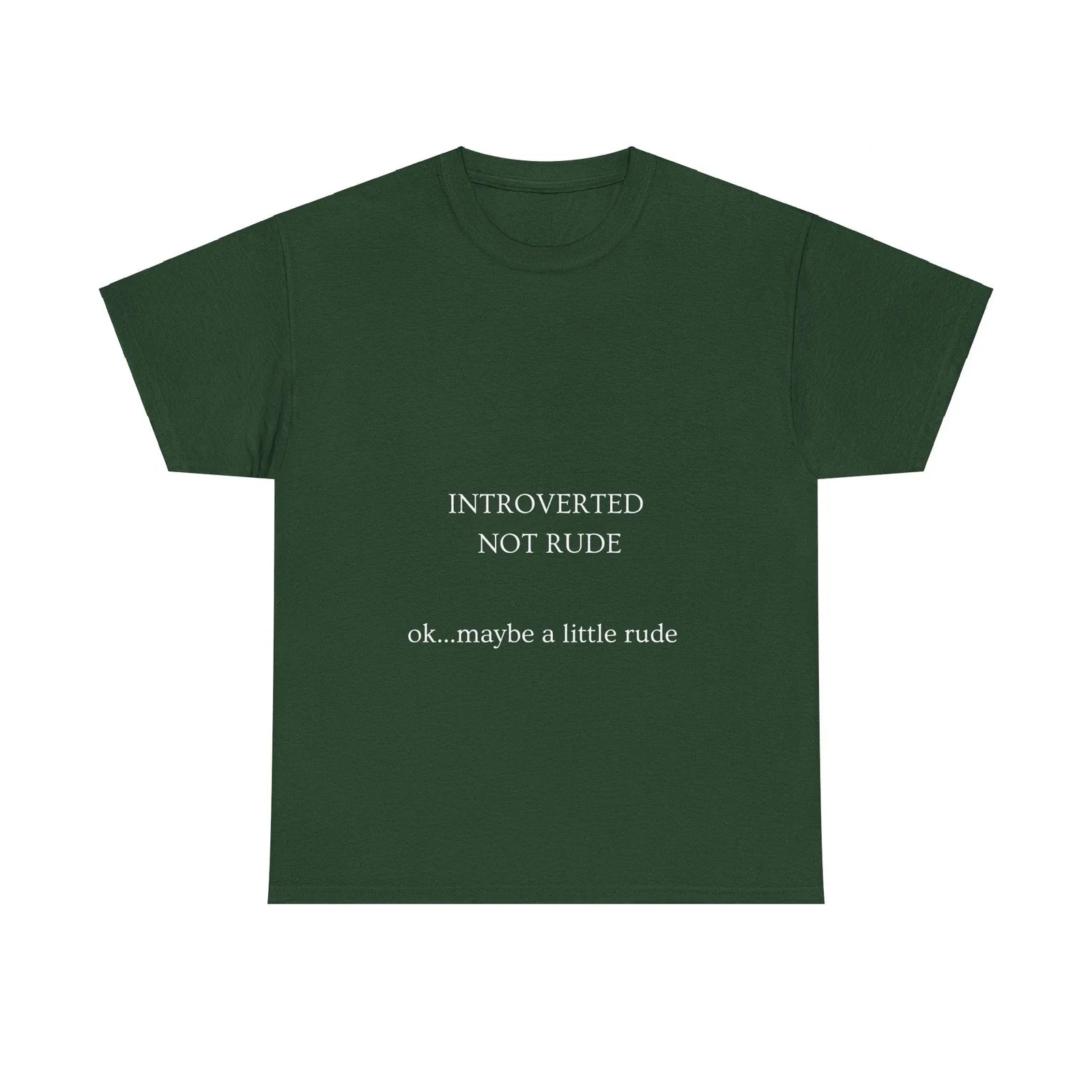 Introverted not Rude - OK Maybe a Little Rude Tshirt Unisex T-shirt, Sweatshirt, Hoodie, Long Sleeve Tee - T-Shirt, Sweatshirt, Hoodie