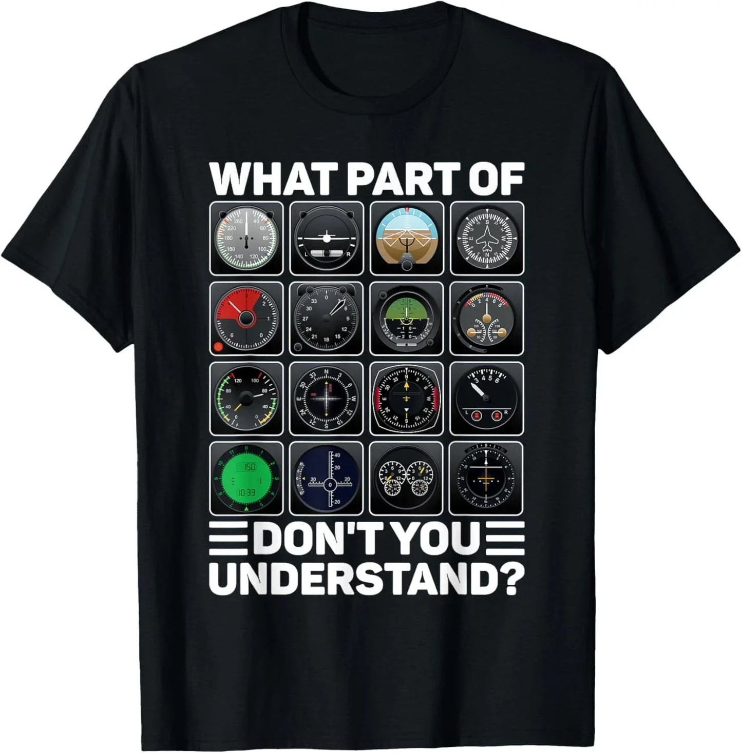 Airline Aircraft Airplane Pilot Tools Instruments Indicators Gift Unisex T-Shirt Unisex T-shirt, Sweatshirt, Hoodie, Long Sleeve Tee - T-Shirt, Sweatshirt, Hoodie