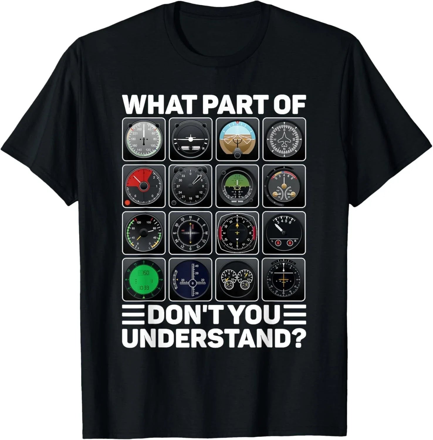 Airline Aircraft Airplane Pilot Tools Instruments Indicators Gift Unisex T-Shirt Unisex T-shirt, Sweatshirt, Hoodie, Long Sleeve Tee - T-Shirt, Sweatshirt, Hoodie