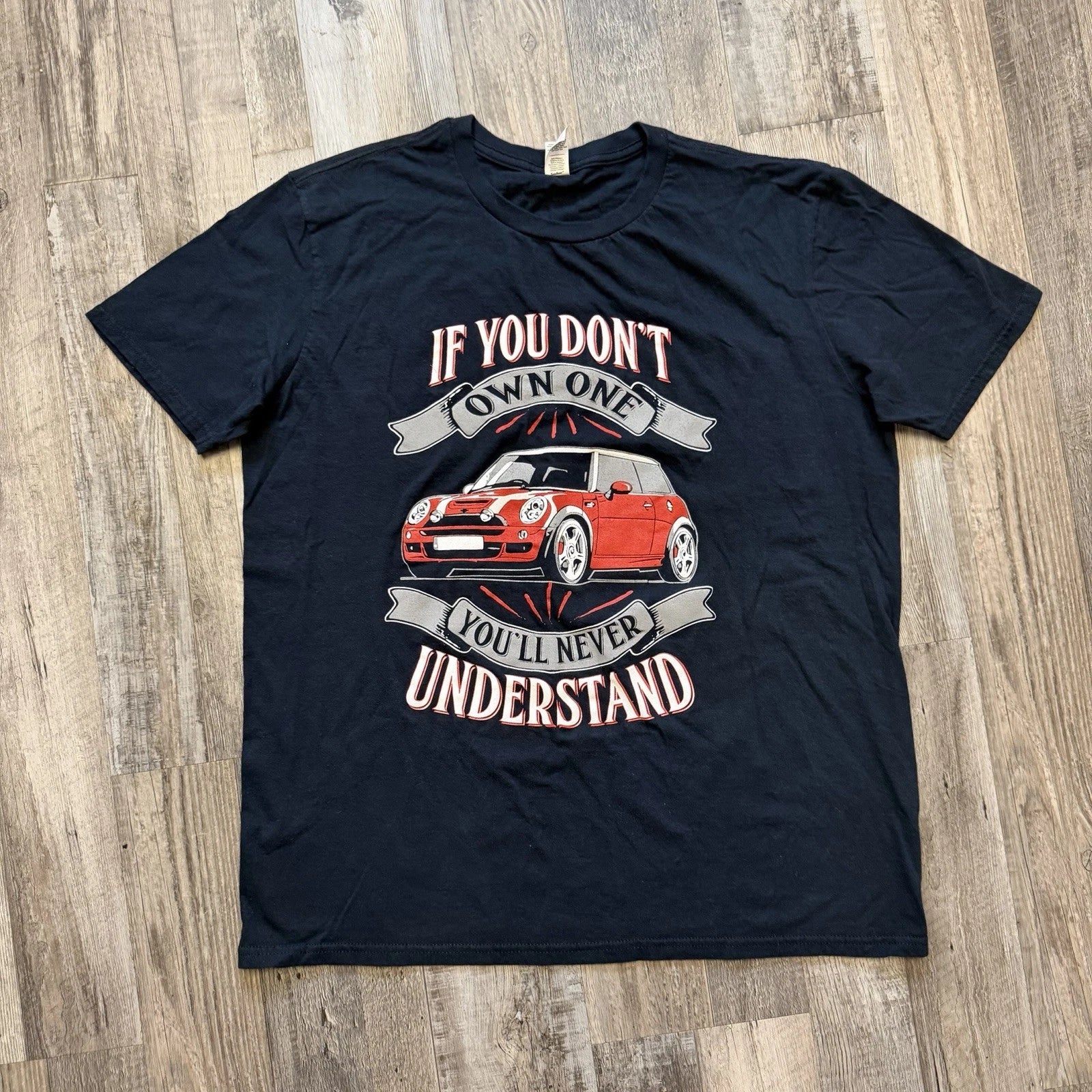 Men's Mini Cooper If You Don't Own One Funny Quote T-Shirt Car Black Tee Size L Unisex T-shirt, Sweatshirt, Hoodie, Long Sleeve Tee - T-Shirt, Sweatshirt, Hoodie
