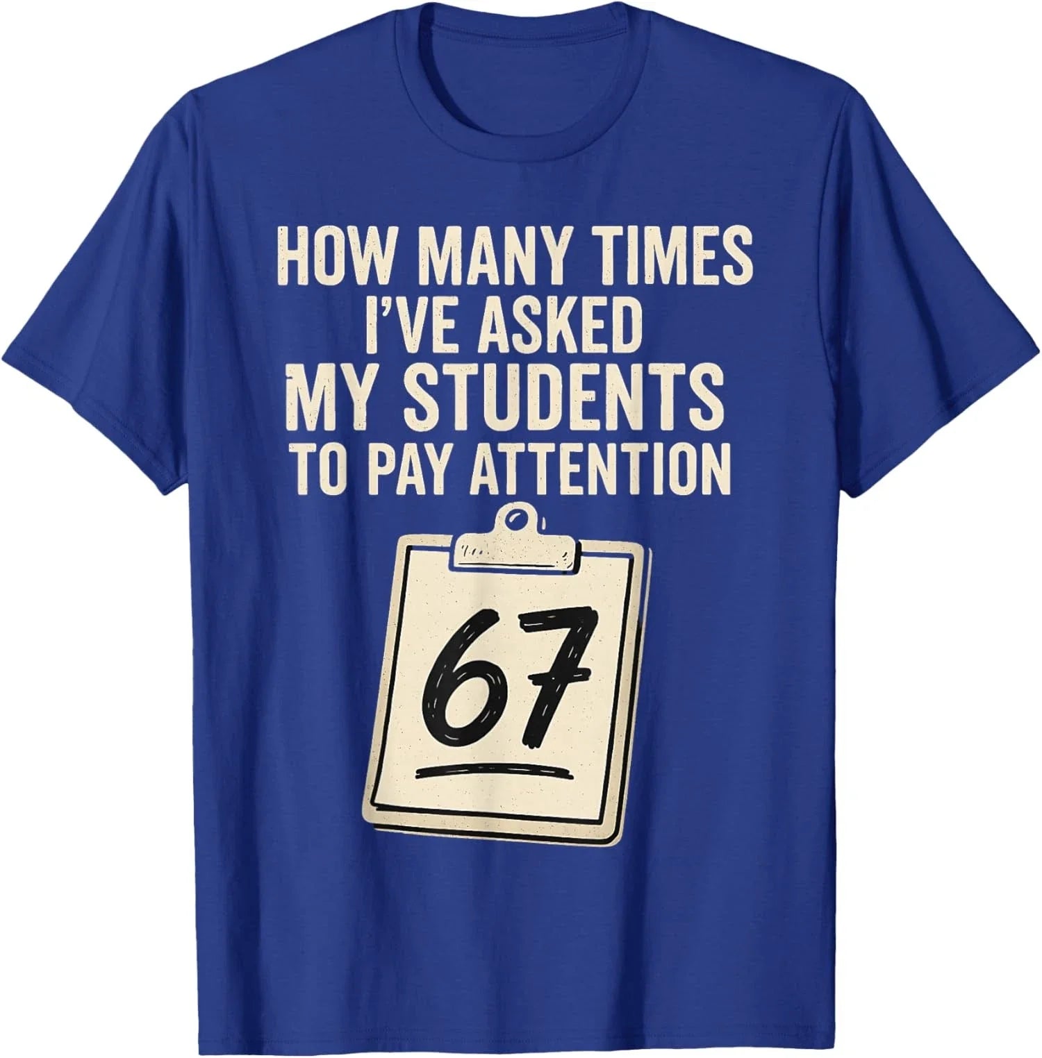 Funny Teachers Students Meme School 67 Meme Unisex T-Shirt Unisex T-shirt, Sweatshirt, Hoodie, Long Sleeve Tee - T-Shirt, Sweatshirt, Hoodie