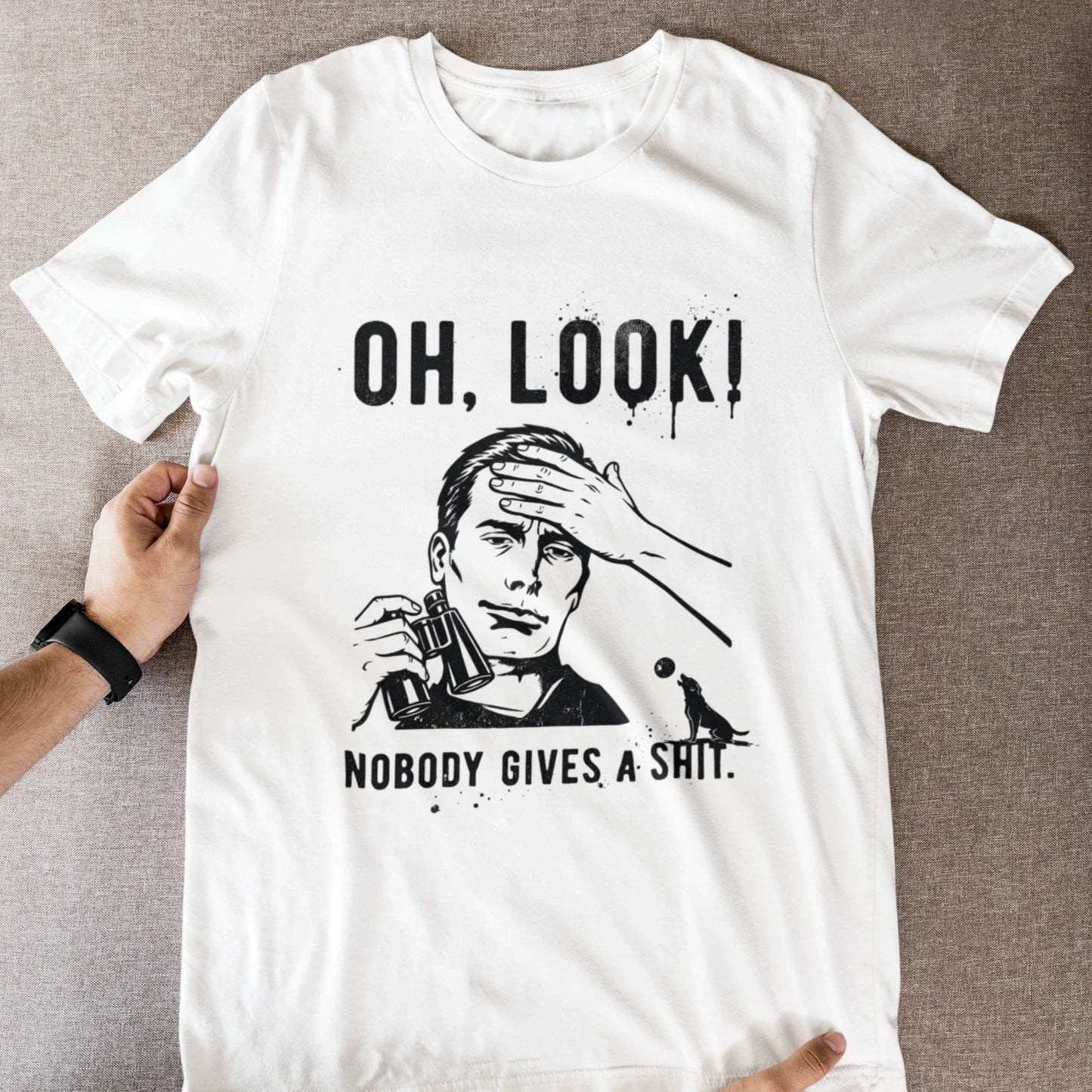 Funny Mens T Shirt Oh Look Nobody Gives Graphic Sarcastic Novelty Tee Unisex T-shirt, Sweatshirt, Hoodie, Long Sleeve Tee - T-Shirt, Sweatshirt, Hoodie