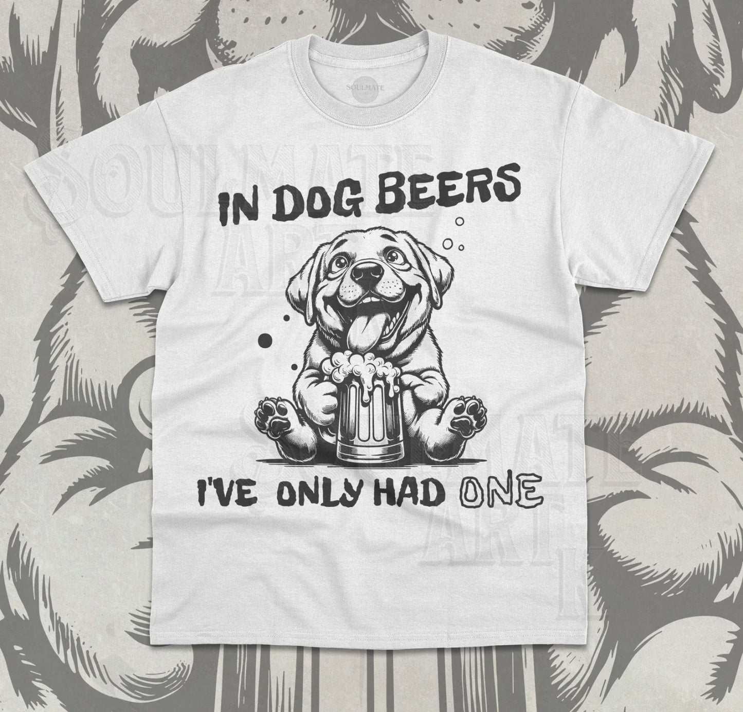 In Dog Beers I've Only Had One T-Shirt Funny Meme Beer Lover Unisex Shirt Unisex T-shirt, Sweatshirt, Hoodie, Long Sleeve Tee - T-Shirt, Sweatshirt, Hoodie