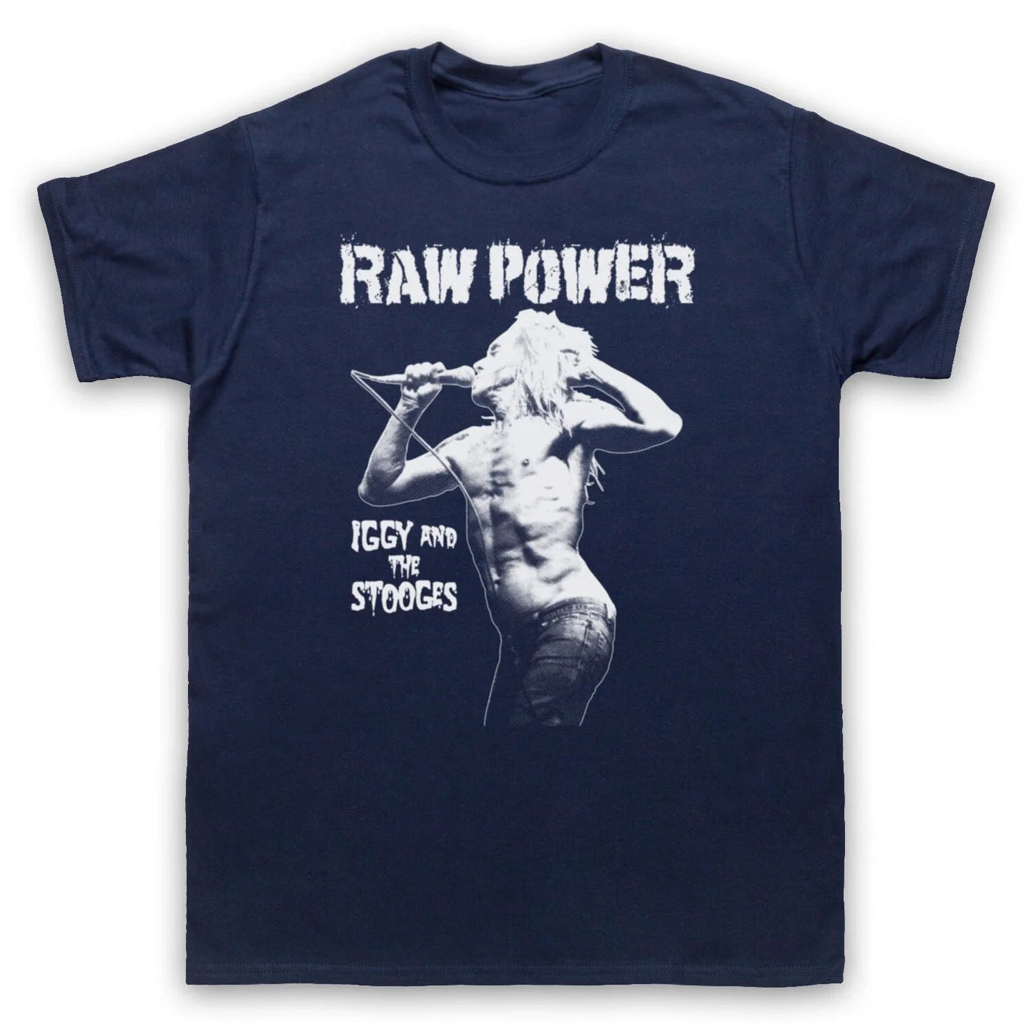 IGGY AND THE STOOGES UNOFFICIAL POP RAW POWER PUNK MENS & WOMENS T-SHIRT Unisex T-shirt, Sweatshirt, Hoodie, Long Sleeve Tee - T-Shirt, Sweatshirt, Hoodie