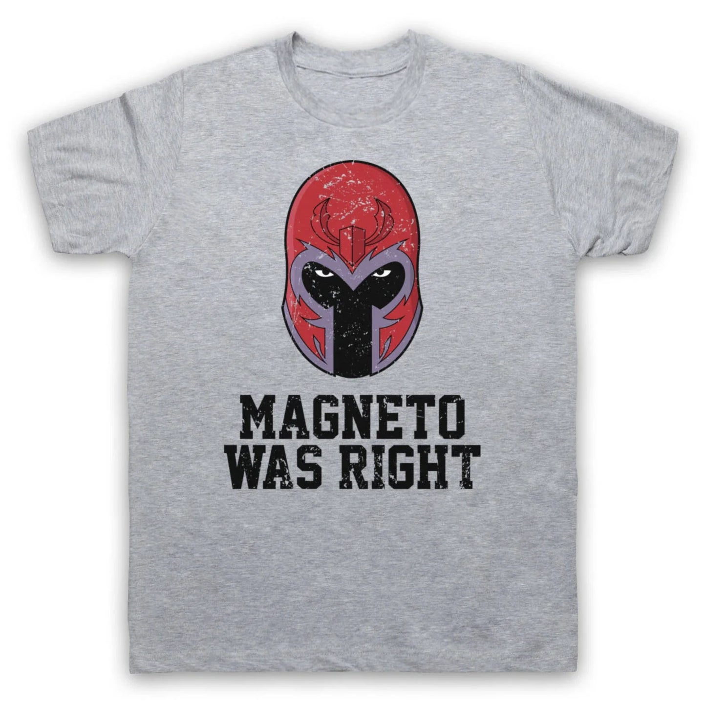 MAGNETO WAS RIGHT GRAPHIC NOVEL MEME SLOGAN SUPERHERO MENS & WOMENS T-SHIRT Unisex T-shirt, Sweatshirt, Hoodie, Long Sleeve Tee - T-Shirt, Sweatshirt, Hoodie