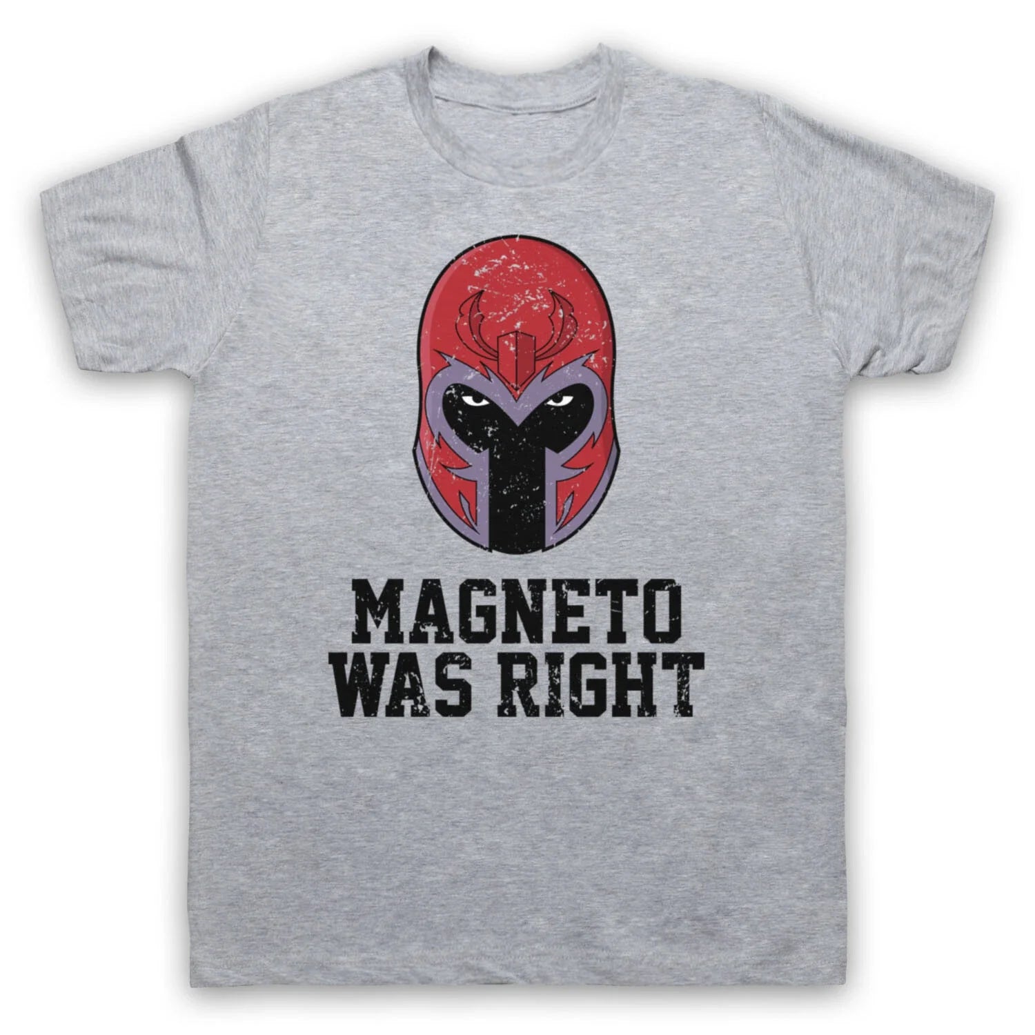 MAGNETO WAS RIGHT GRAPHIC NOVEL MEME SLOGAN SUPERHERO MENS & WOMENS T-SHIRT Unisex T-shirt, Sweatshirt, Hoodie, Long Sleeve Tee - T-Shirt, Sweatshirt, Hoodie