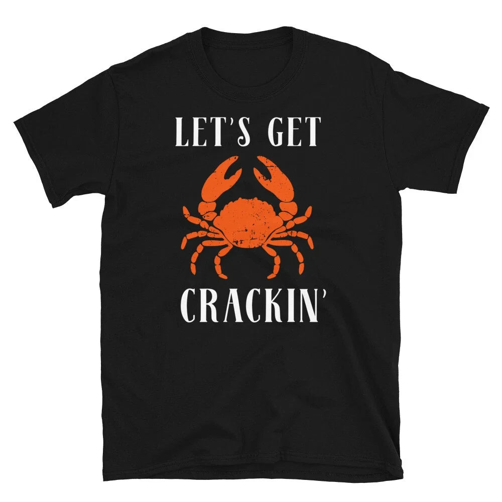 Let's Get Crackin' Crab Crustaceans Seafood Short-Sleeve Unisex T-Shirt Unisex T-shirt, Sweatshirt, Hoodie, Long Sleeve Tee - T-Shirt, Sweatshirt, Hoodie