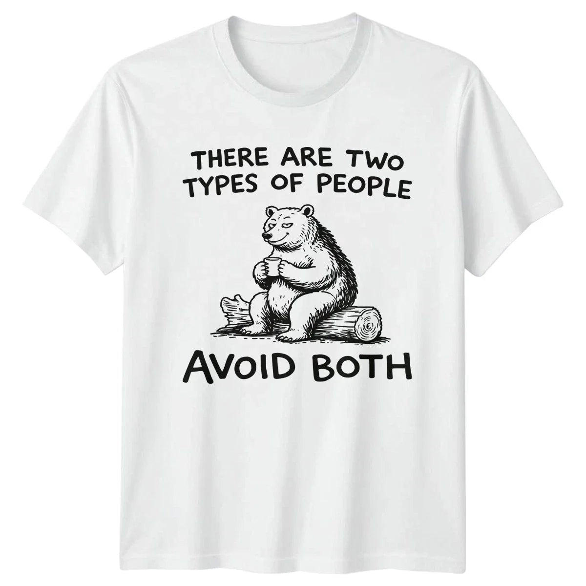 There Are Two Types People T-Shirt Bear Introvert 2026 Gift For Him And Her Unisex T-shirt, Sweatshirt, Hoodie, Long Sleeve Tee - T-Shirt, Sweatshirt, Hoodie