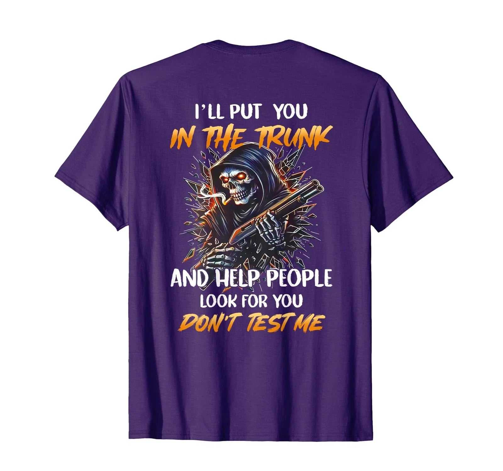(BACK) I'll Put You In The Trunk And Help People Skeleton T-Shirt Unisex T-shirt, Sweatshirt, Hoodie, Long Sleeve Tee - T-Shirt, Sweatshirt, Hoodie