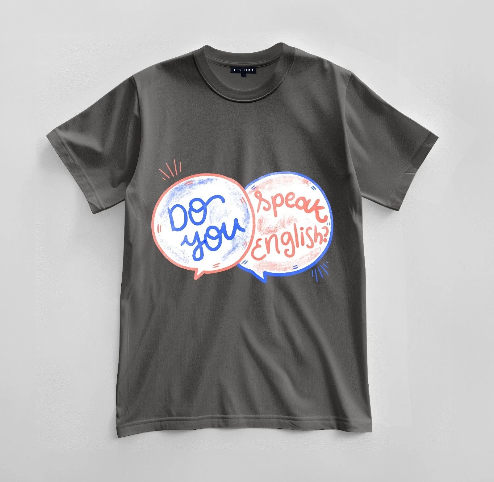 Custom Speak the Language Graphic T-shirt Design Unisex Jersey Short Sleeve Tee Unisex T-shirt, Sweatshirt, Hoodie, Long Sleeve Tee - T-Shirt, Sweatshirt, Hoodie