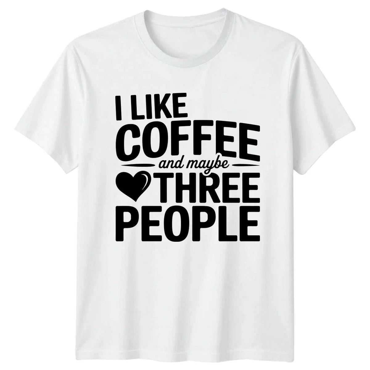 I Like Coffee And Maybe T-Shirt Introvert Humor Coffee Lover Unisex T-shirt, Sweatshirt, Hoodie, Long Sleeve Tee - T-Shirt, Sweatshirt, Hoodie