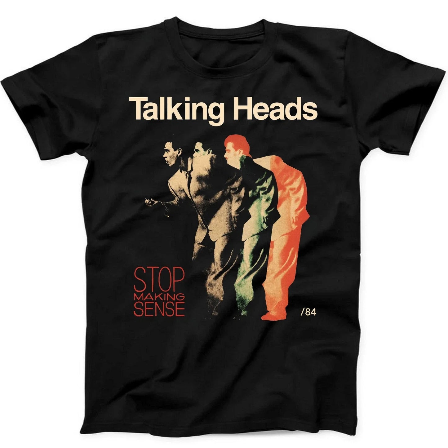 Talking Heads Stop Making Sense 84 Punk Rock Music Gift Tee  T Shirt 487 Unisex T-shirt, Sweatshirt, Hoodie, Long Sleeve Tee - T-Shirt, Sweatshirt, Hoodie