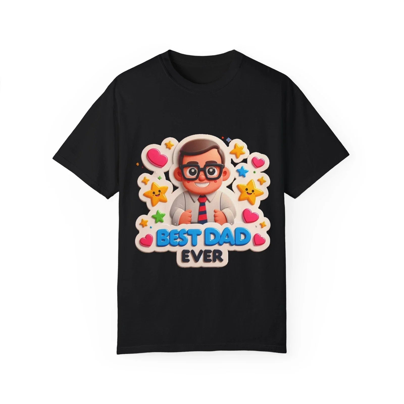 Best Dad Ever T-Shirt Unisex T-shirt, Sweatshirt, Hoodie, Long Sleeve Tee - T-Shirt, Sweatshirt, Hoodie