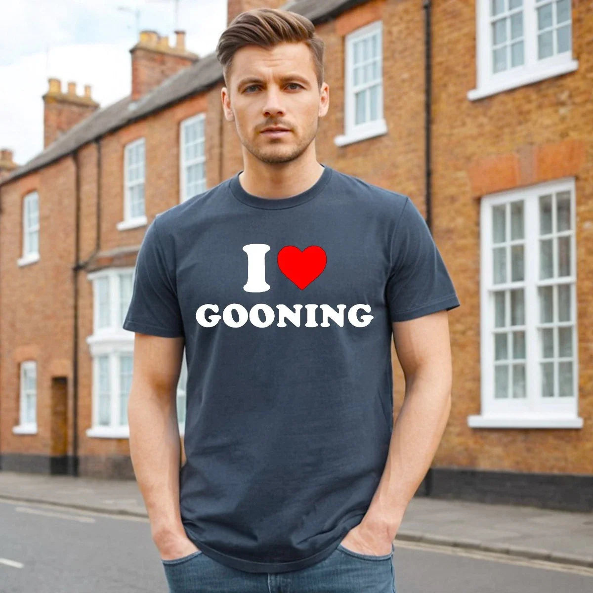 I Love Gooning | Funny Novelty  Present | Men's T-Shirt Gift Idea Tee Top Unisex T-shirt, Sweatshirt, Hoodie, Long Sleeve Tee - T-Shirt, Sweatshirt, Hoodie
