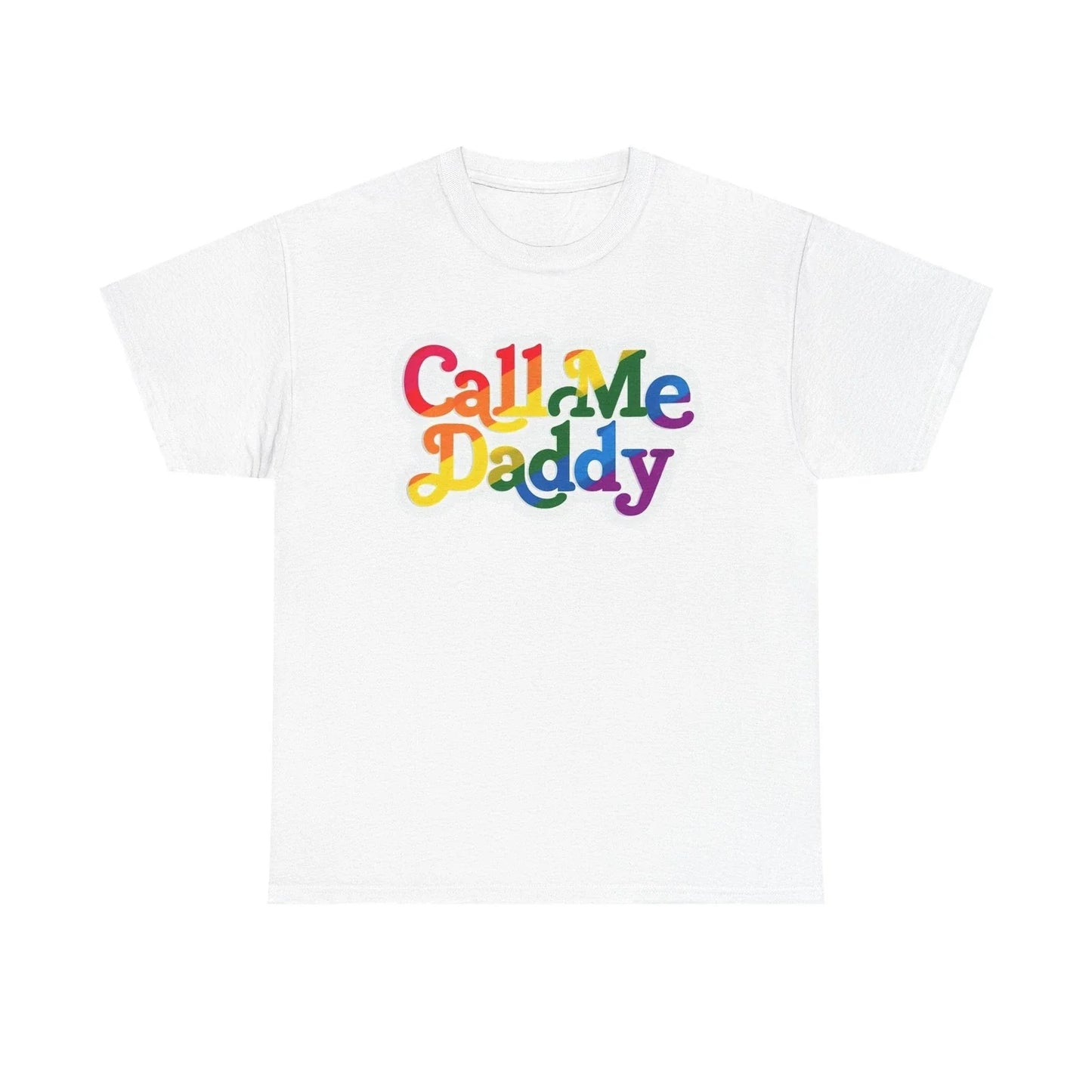 Call Me Daddy T-Shirt | Rainbow Retro Typography Unisex T-shirt, Sweatshirt, Hoodie, Long Sleeve Tee - T-Shirt, Sweatshirt, Hoodie