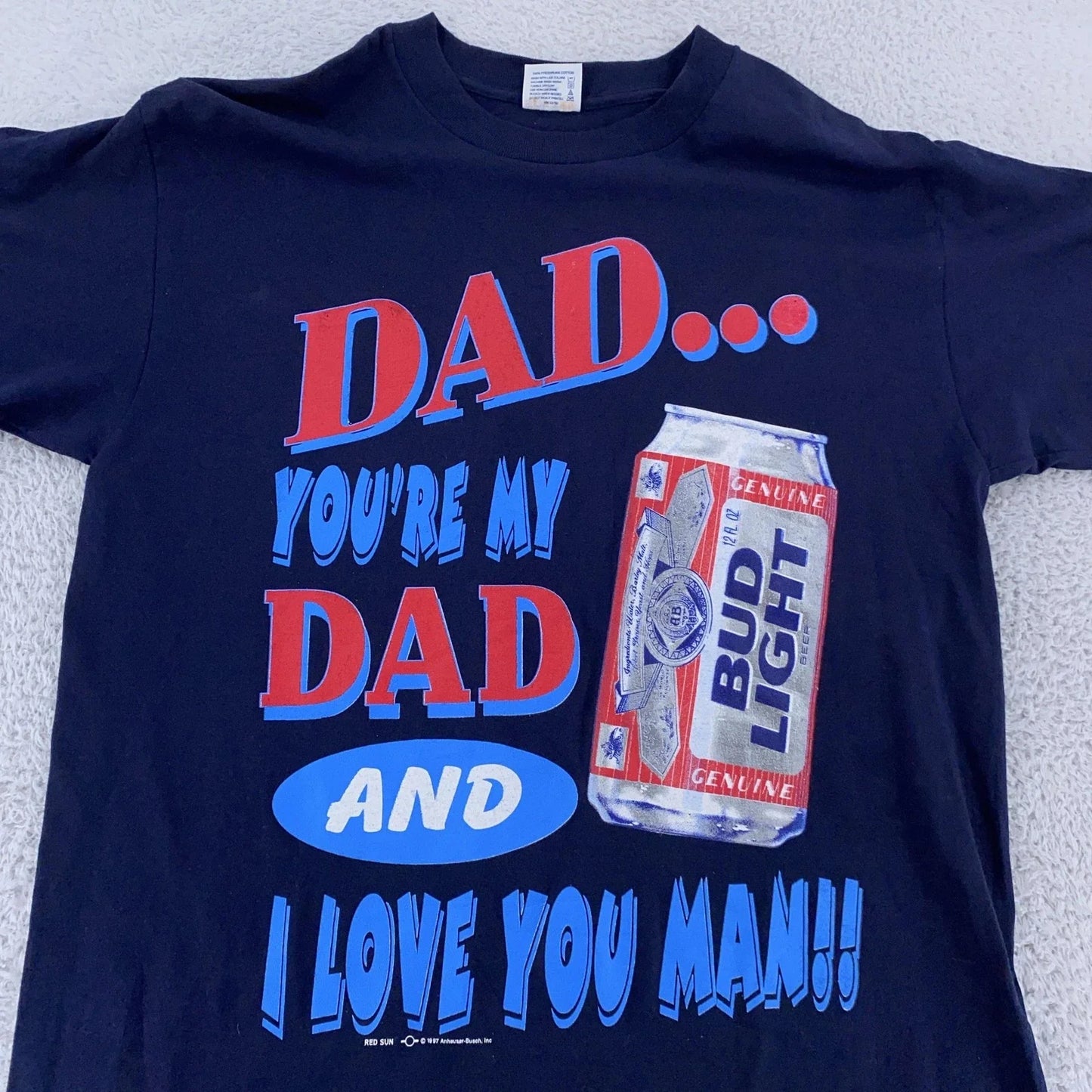 Vintage Bud Light Shirt Mens XL Beer 90s Dad You're My Dad I Love You Man Tee Unisex T-shirt, Sweatshirt, Hoodie, Long Sleeve Tee - T-Shirt, Sweatshirt, Hoodie
