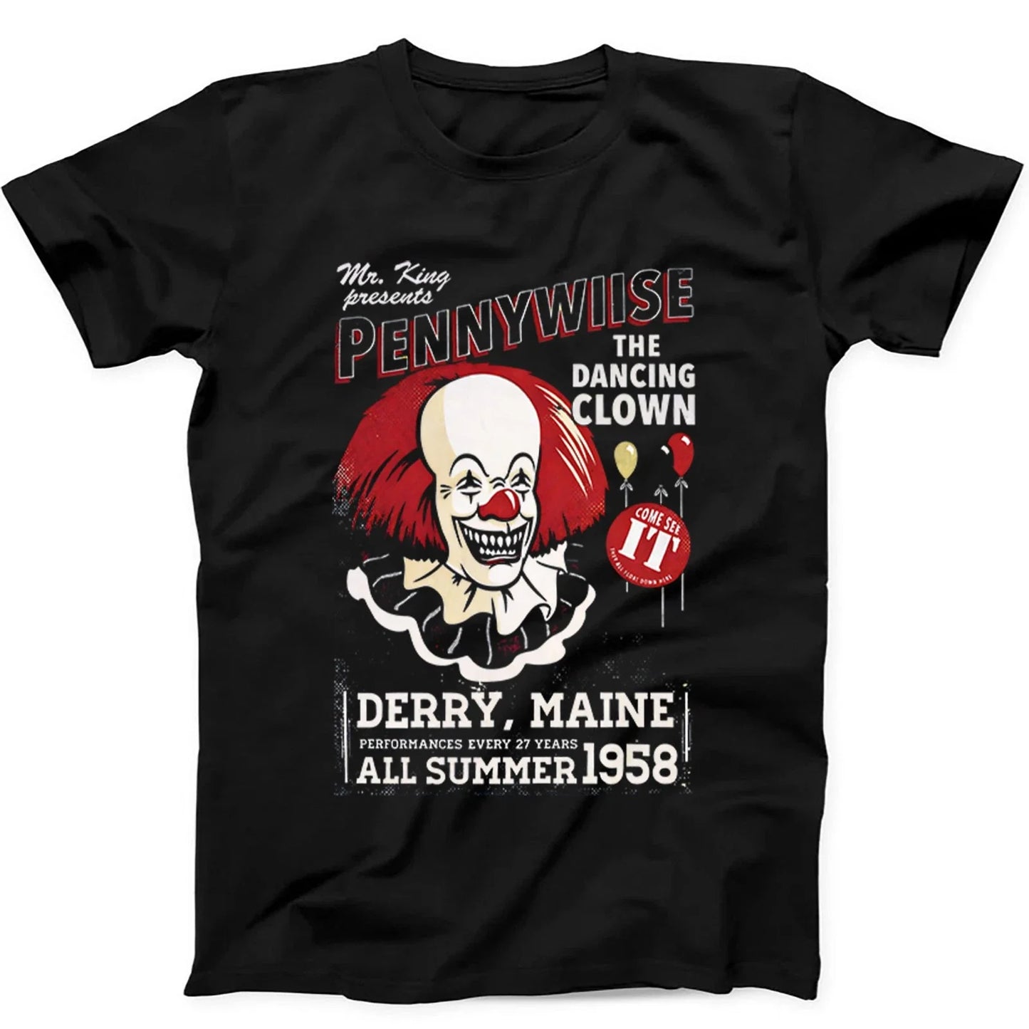 Pennywise The Dancing Clown Stephen Kings See It T Shirt   573 Unisex T-shirt, Sweatshirt, Hoodie, Long Sleeve Tee - T-Shirt, Sweatshirt, Hoodie