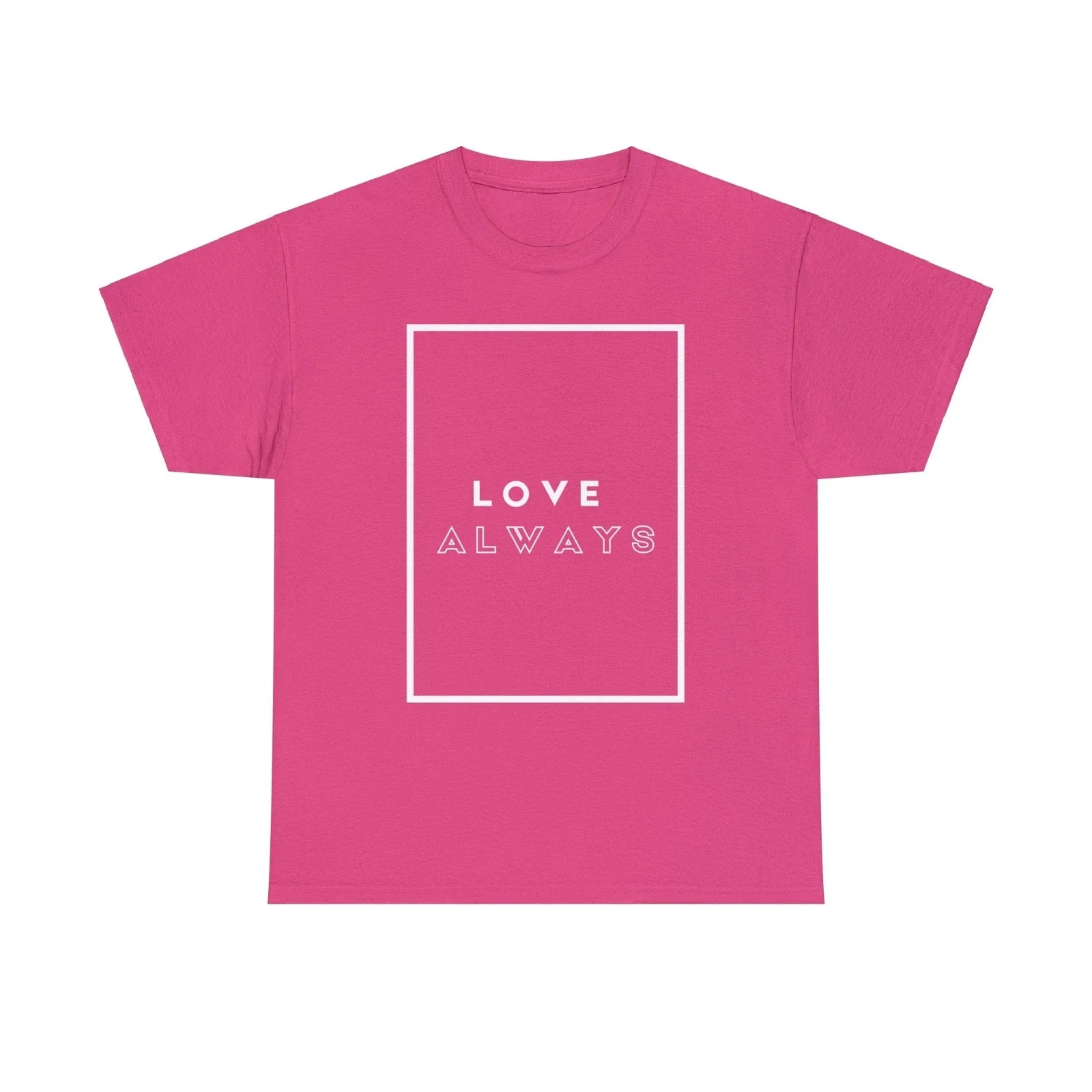 Premium Love Always Cotton Tee Unisex T-shirt, Sweatshirt, Hoodie, Long Sleeve Tee - T-Shirt, Sweatshirt, Hoodie