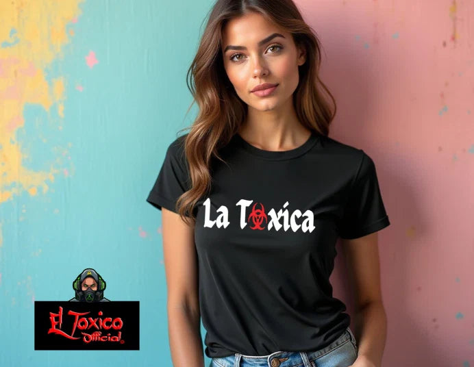 LA TOXICA Women's Black T-Shirt  Trendy Soft Cotton Tee  Funny Graphic Shirt Unisex T-shirt, Sweatshirt, Hoodie, Long Sleeve Tee - T-Shirt, Sweatshirt, Hoodie