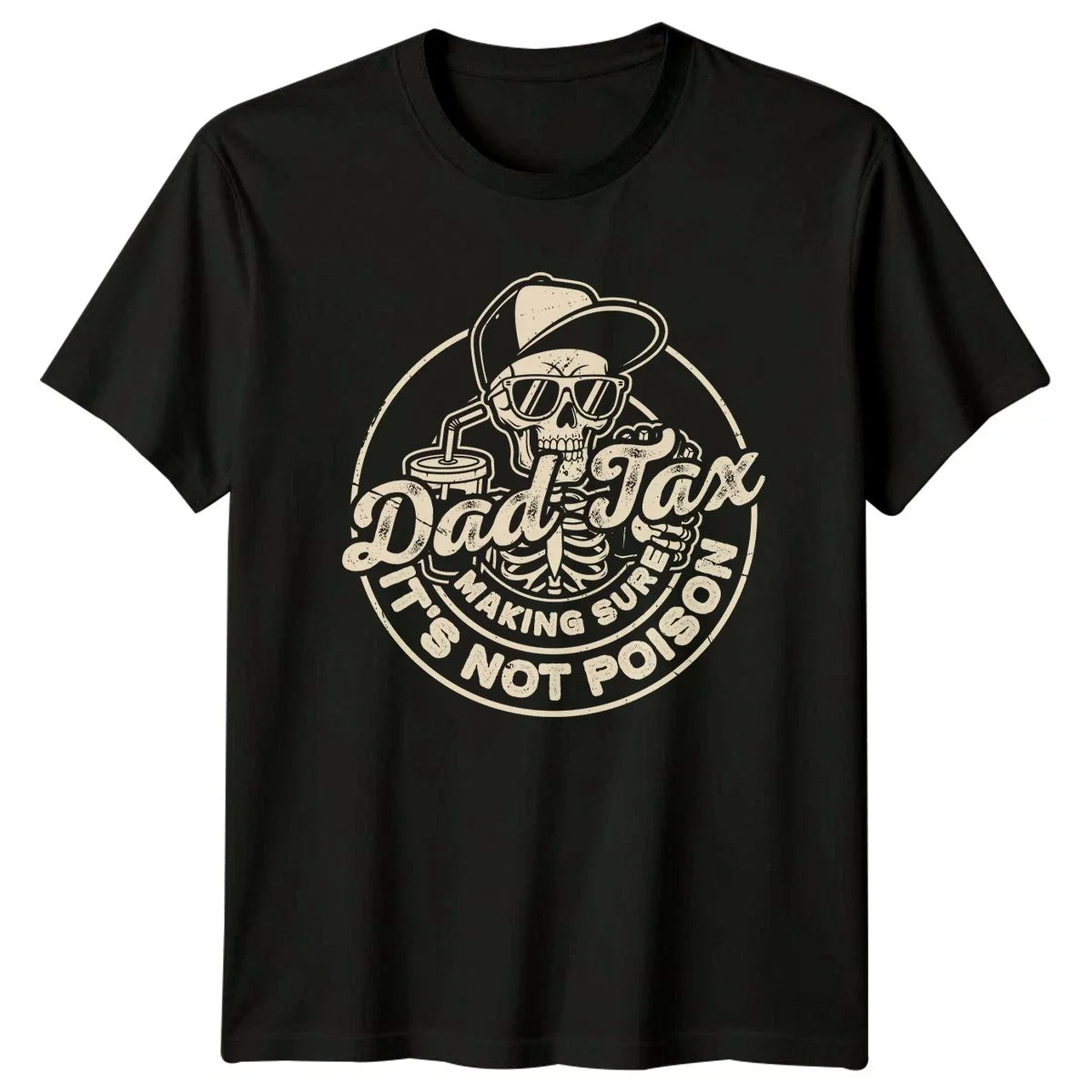 Dad Tax Making Sure Its Mens T-Shirt Dad Humor Fatherhood Fathers Day Gift Unisex T-shirt, Sweatshirt, Hoodie, Long Sleeve Tee - T-Shirt, Sweatshirt, Hoodie